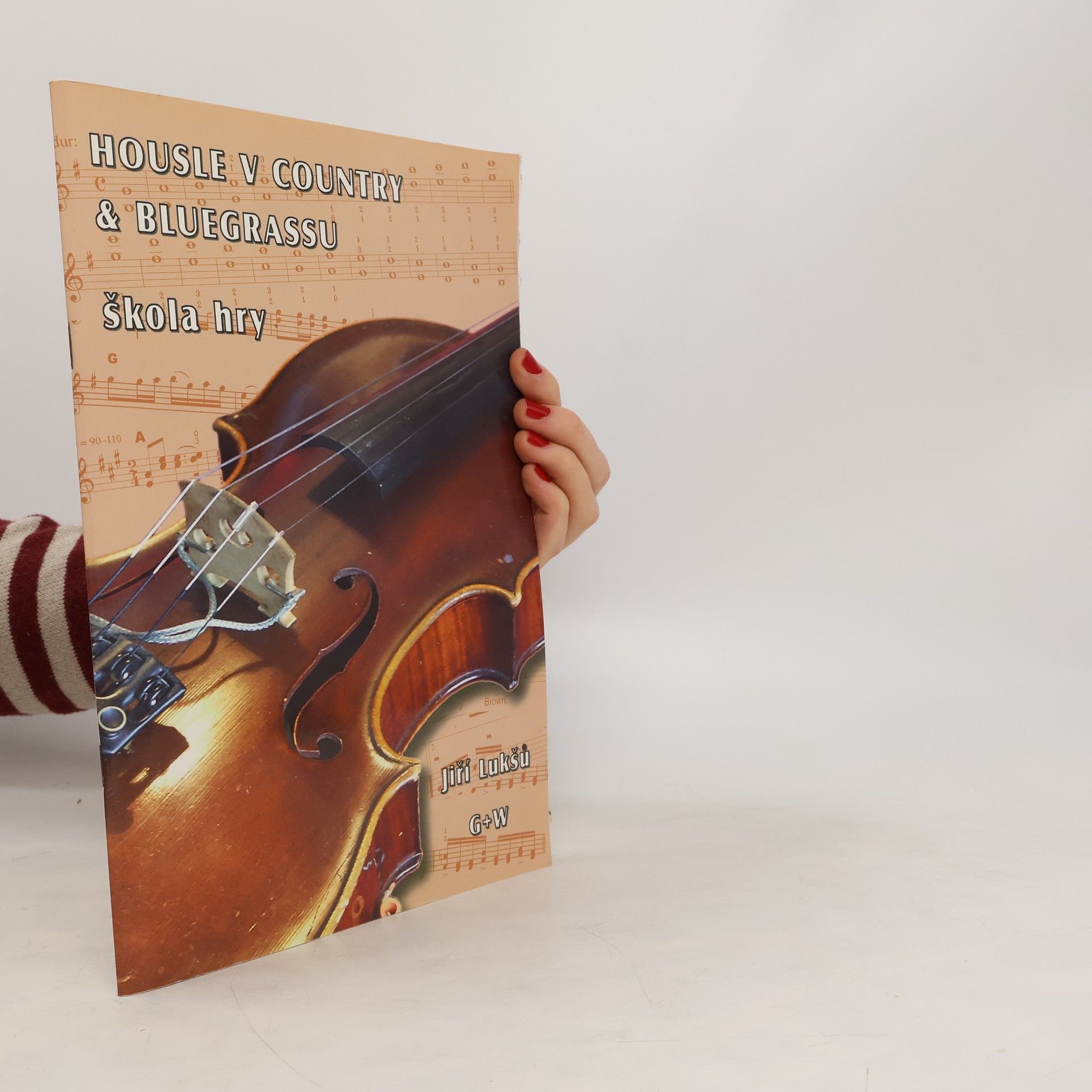 Jiří Lukšů Housle v country & bluegrassu : škola hry
