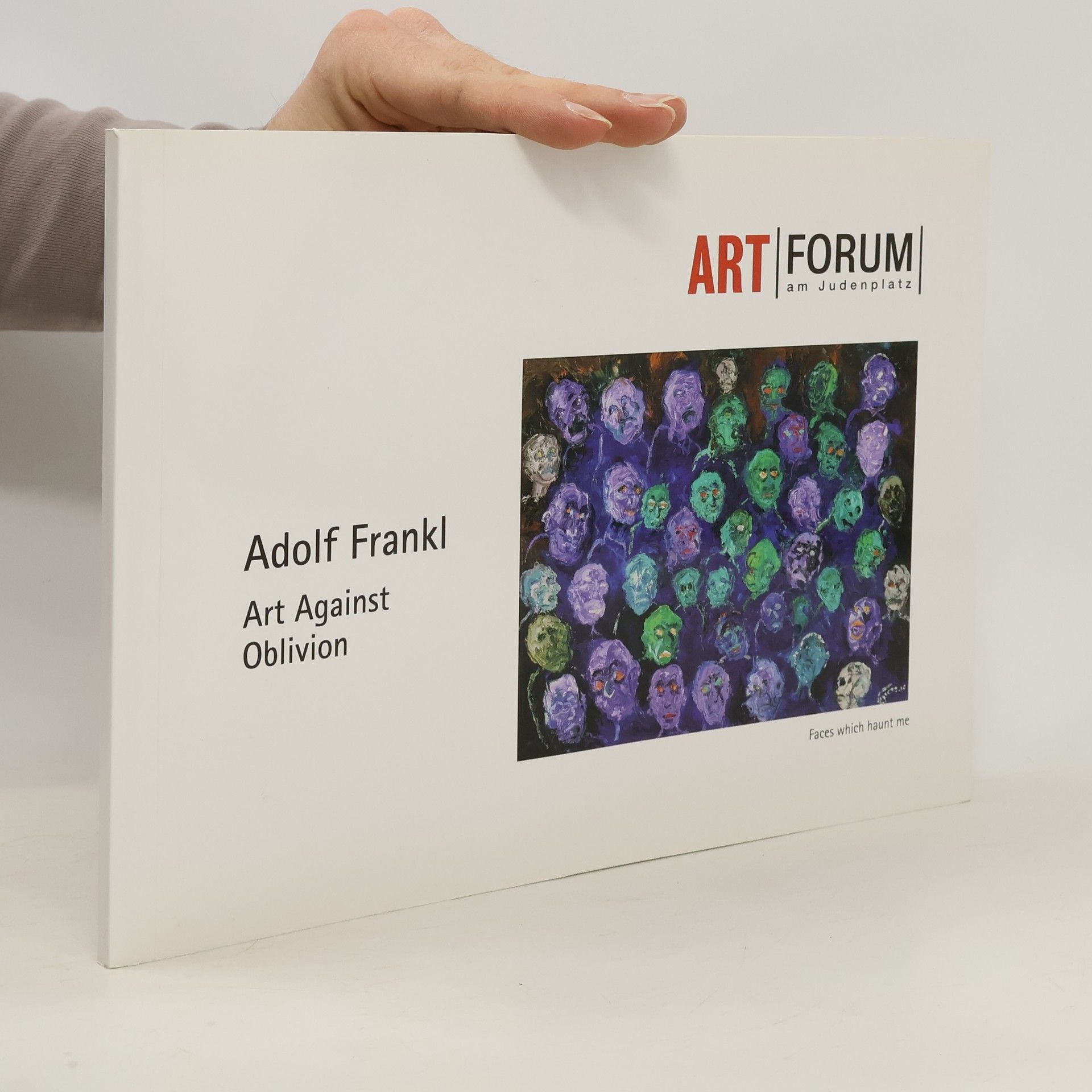 Adolf Frankl Art Against Oblivion