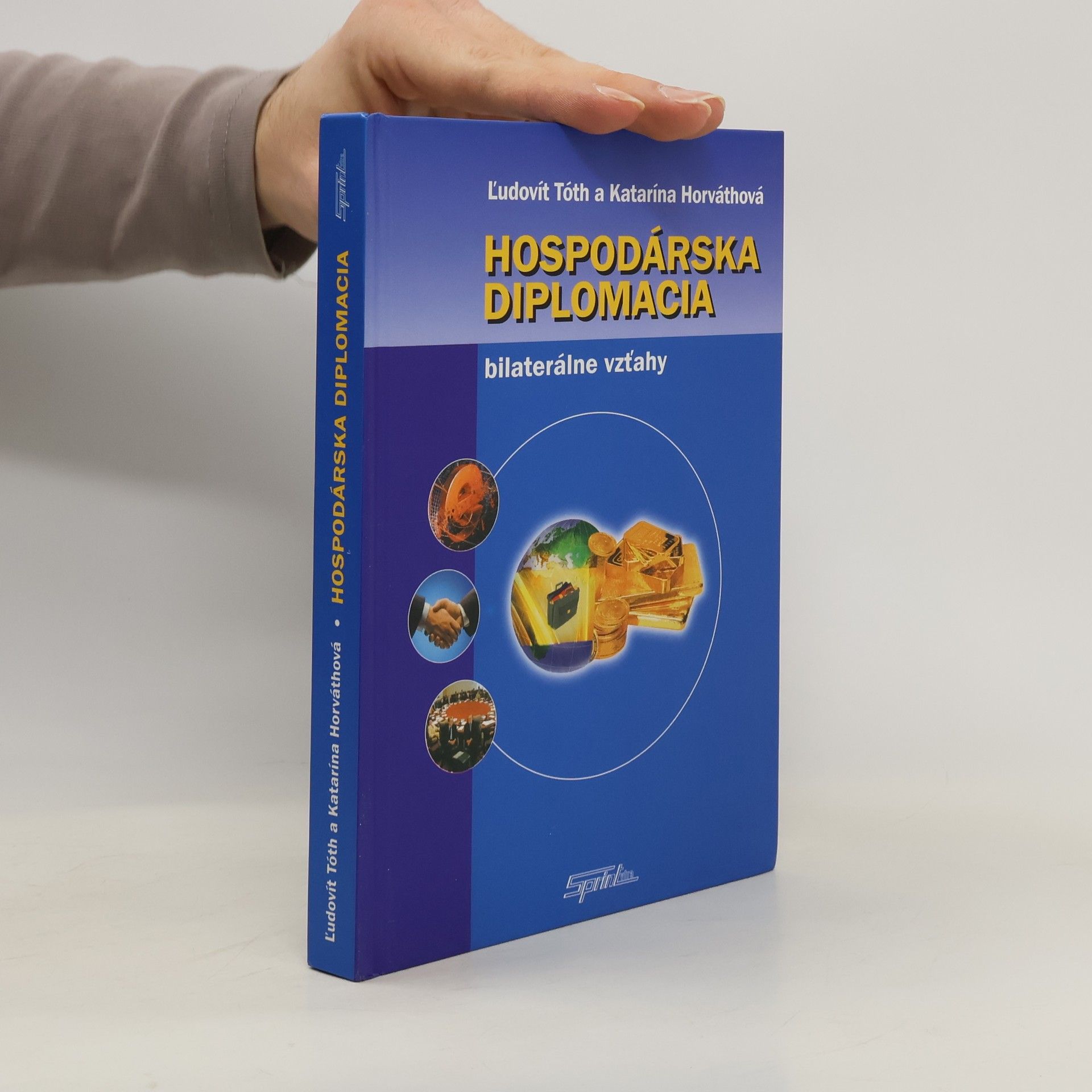 Ľudovít Tóth Hospodárska diplomacia: bilaterálne vztahy
