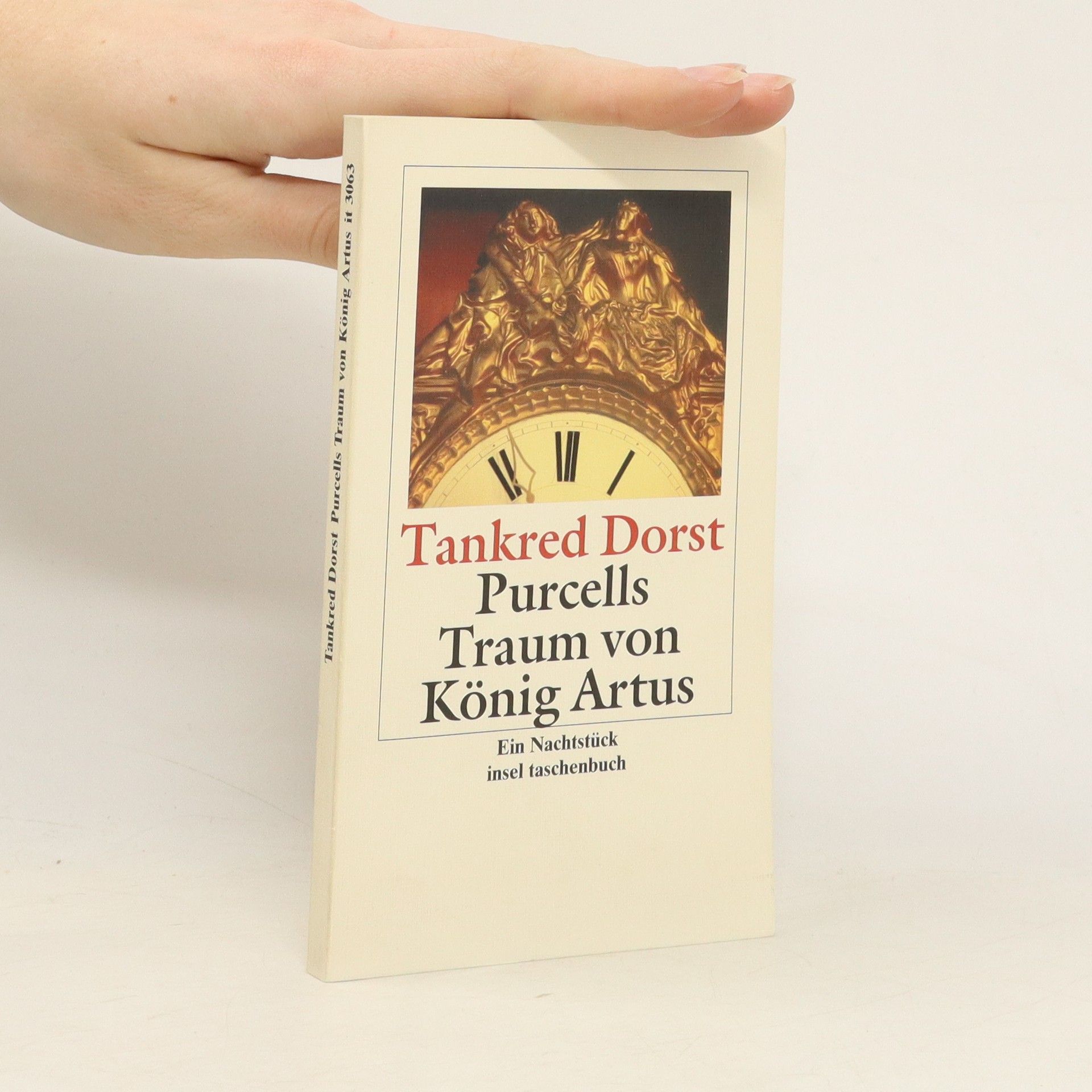 Tankred Dorst Purcells Traum von König Artus