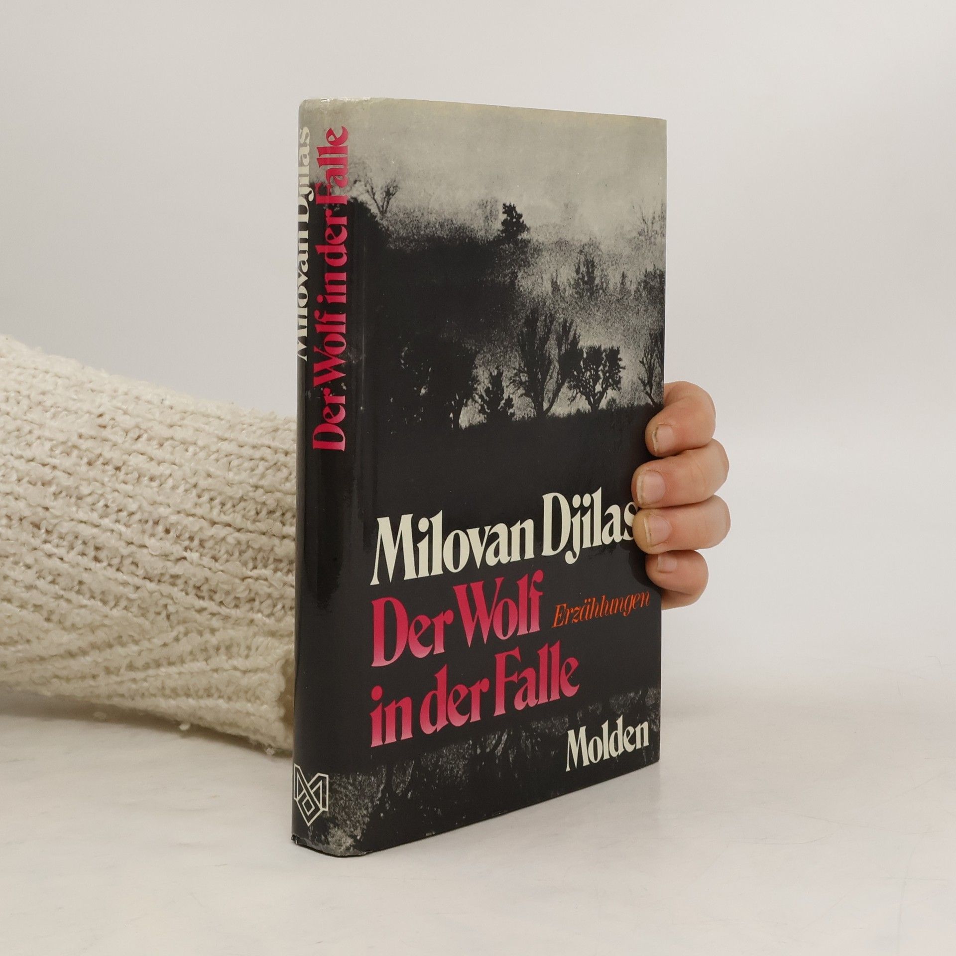 Milovan Djilas Der Wolf in der Falle