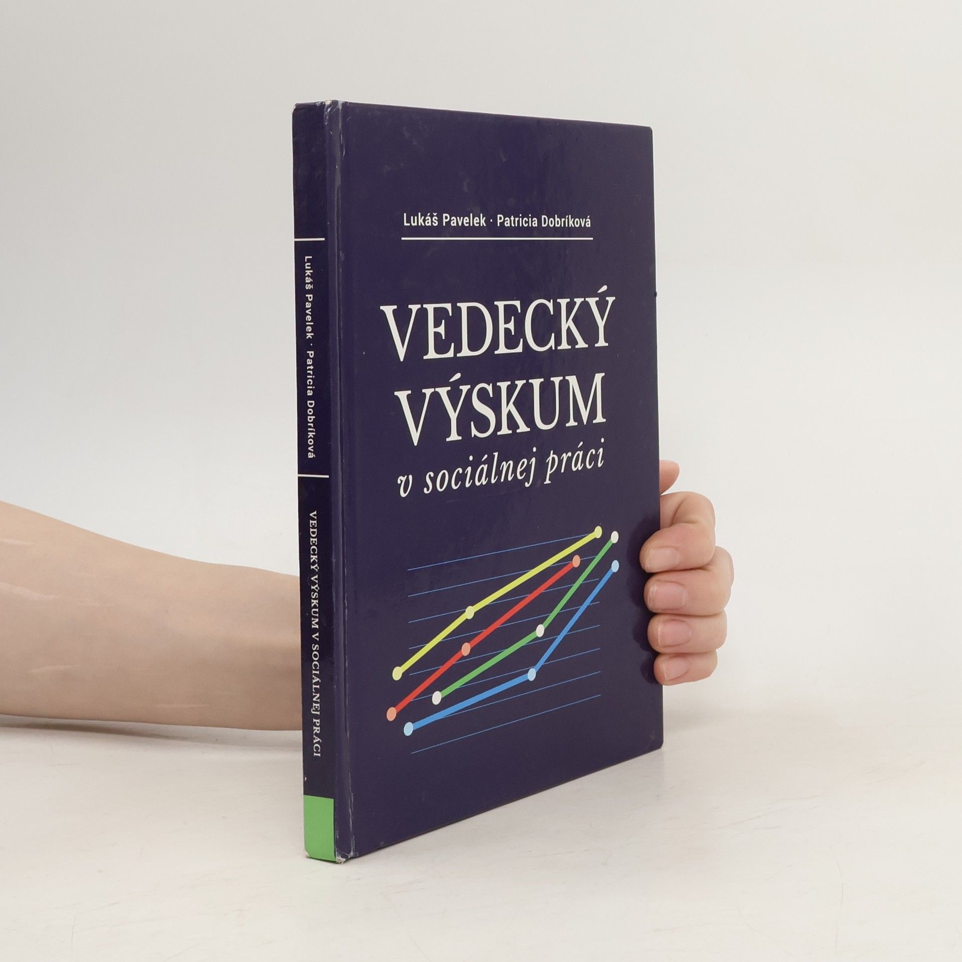 Lukáš Pavelek Vedecký výskum v sociálnej práci