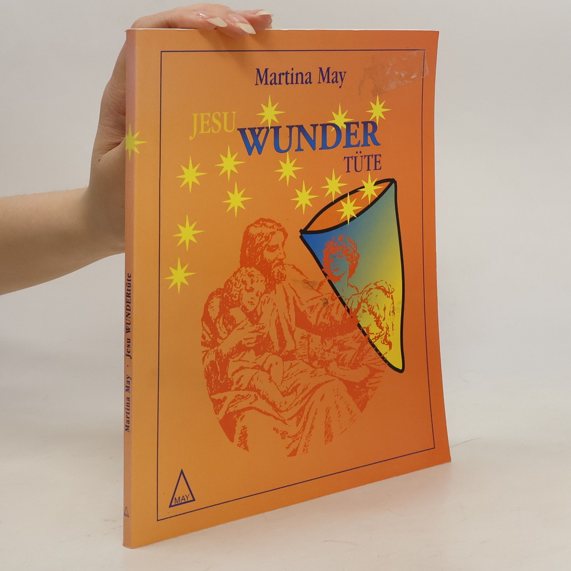 Martina May Jesu Wundertüte