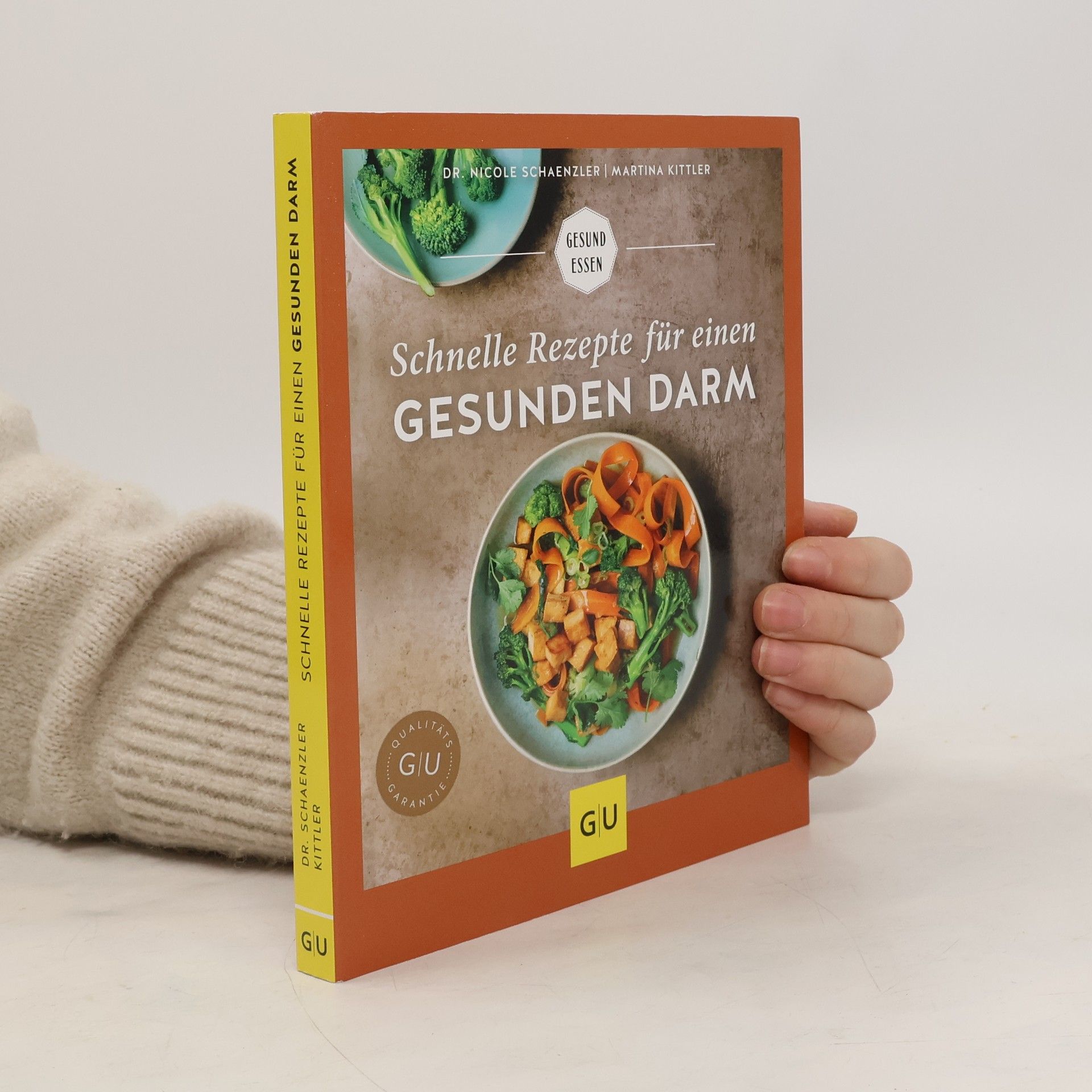 Nicole Schaenzler Schnelle Rezepte für einen gesunden Darm