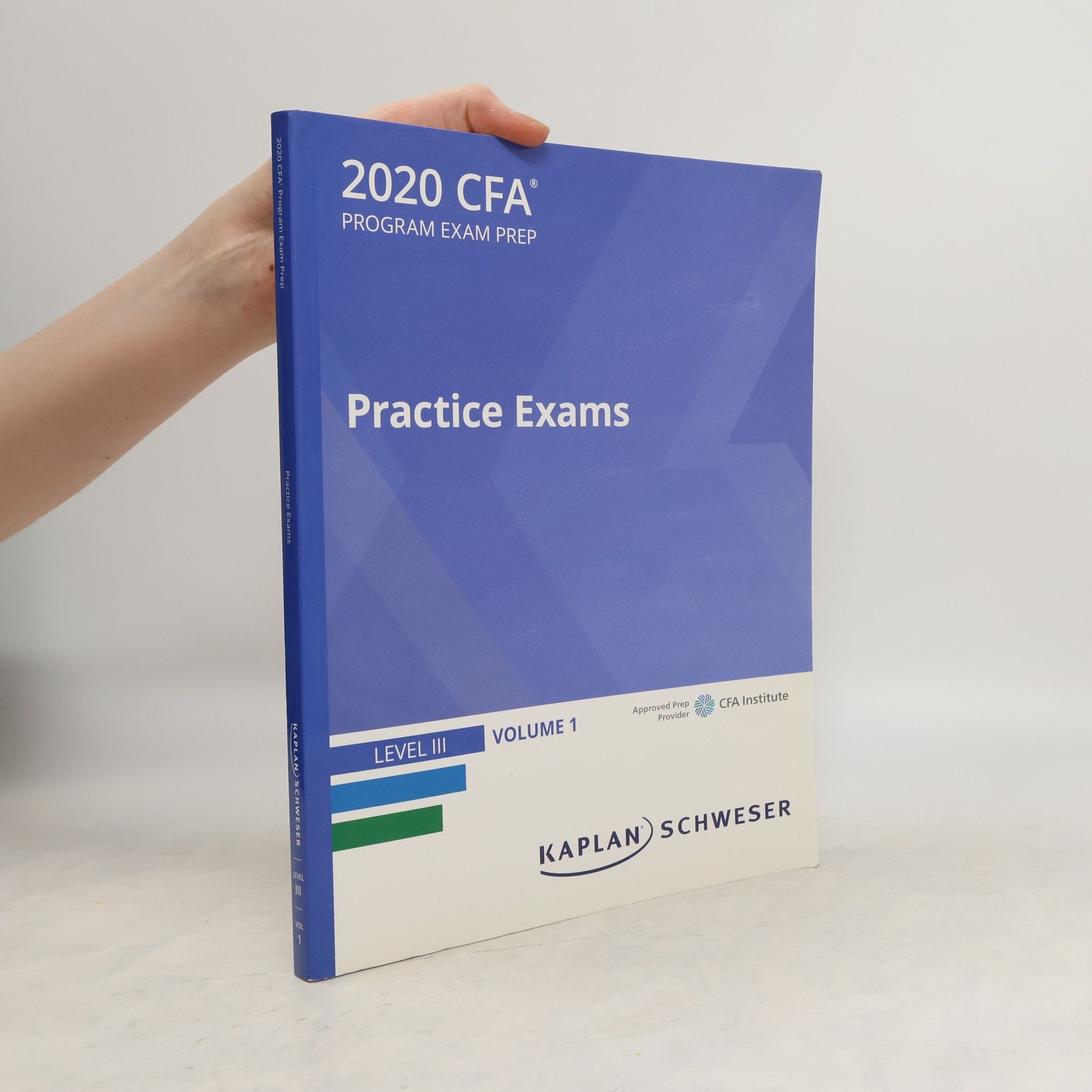 Kolektiv autorů 2020 CFA Program Exam Prep. Practice Exams. Level III. Volume 1