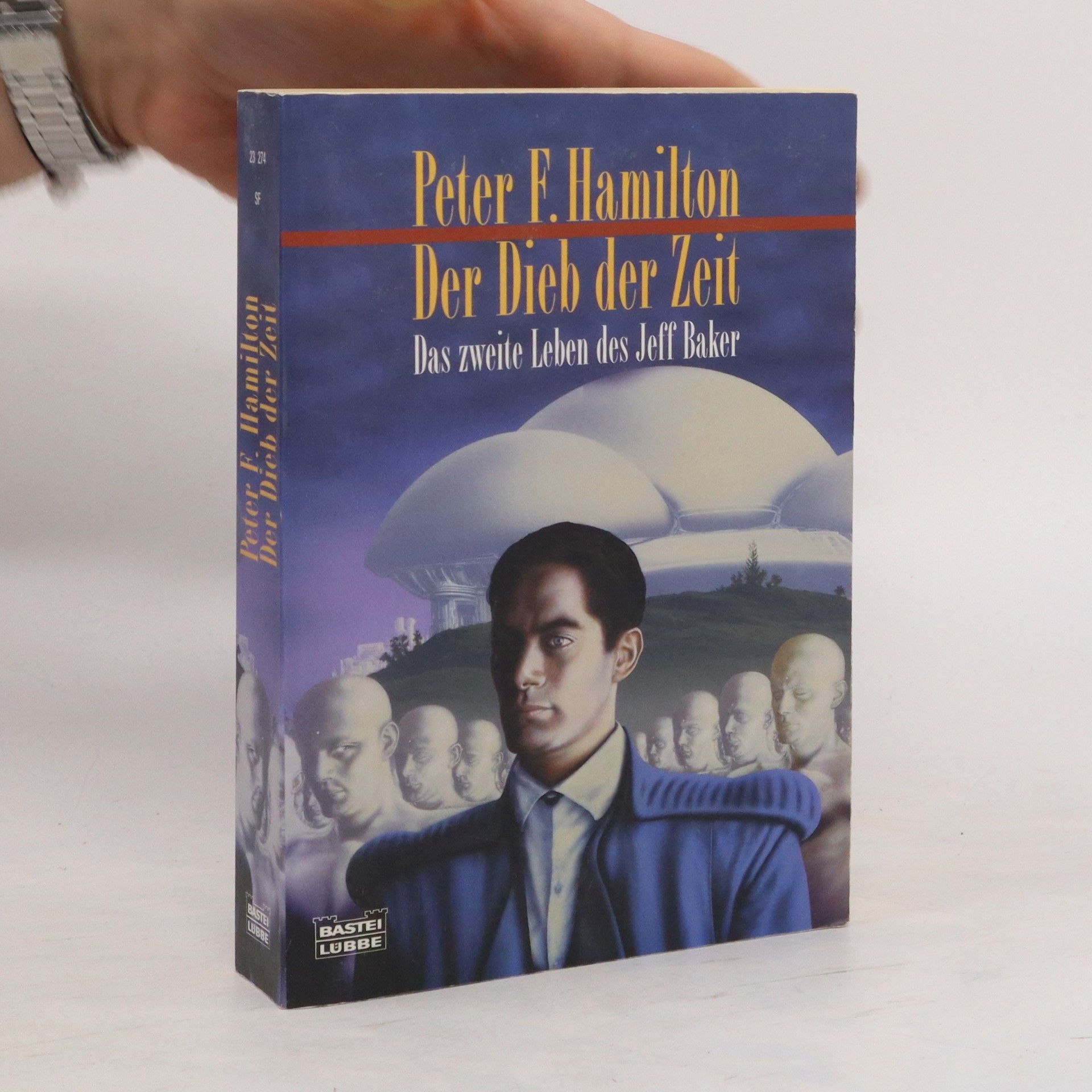 Peter F. Hamilton Der Dieb der Zeit : das zweite Leben des Jeff Baker