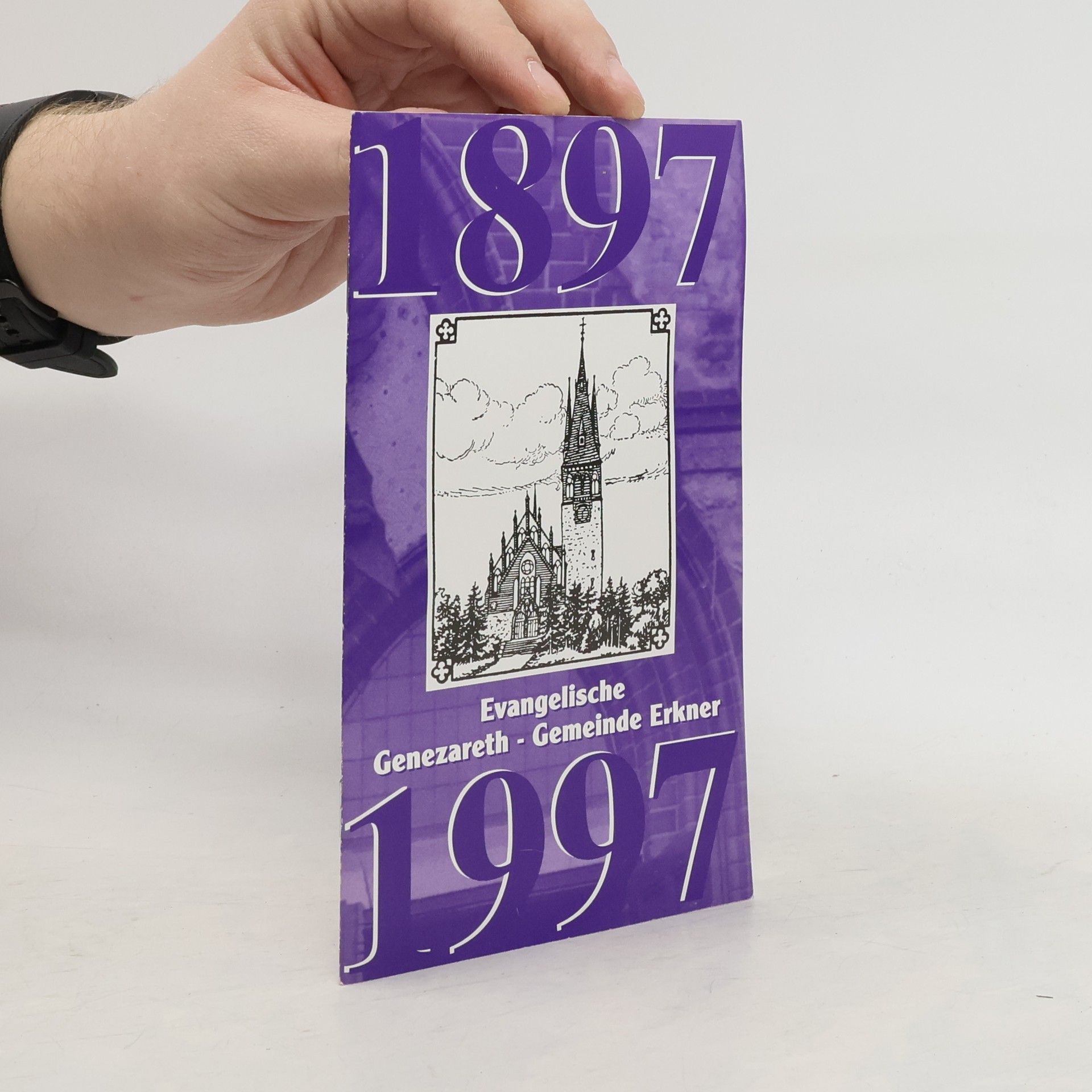 Autorenkollektiv Evangelische Genezareth - Gemeinde Erkner 1897 - 1997