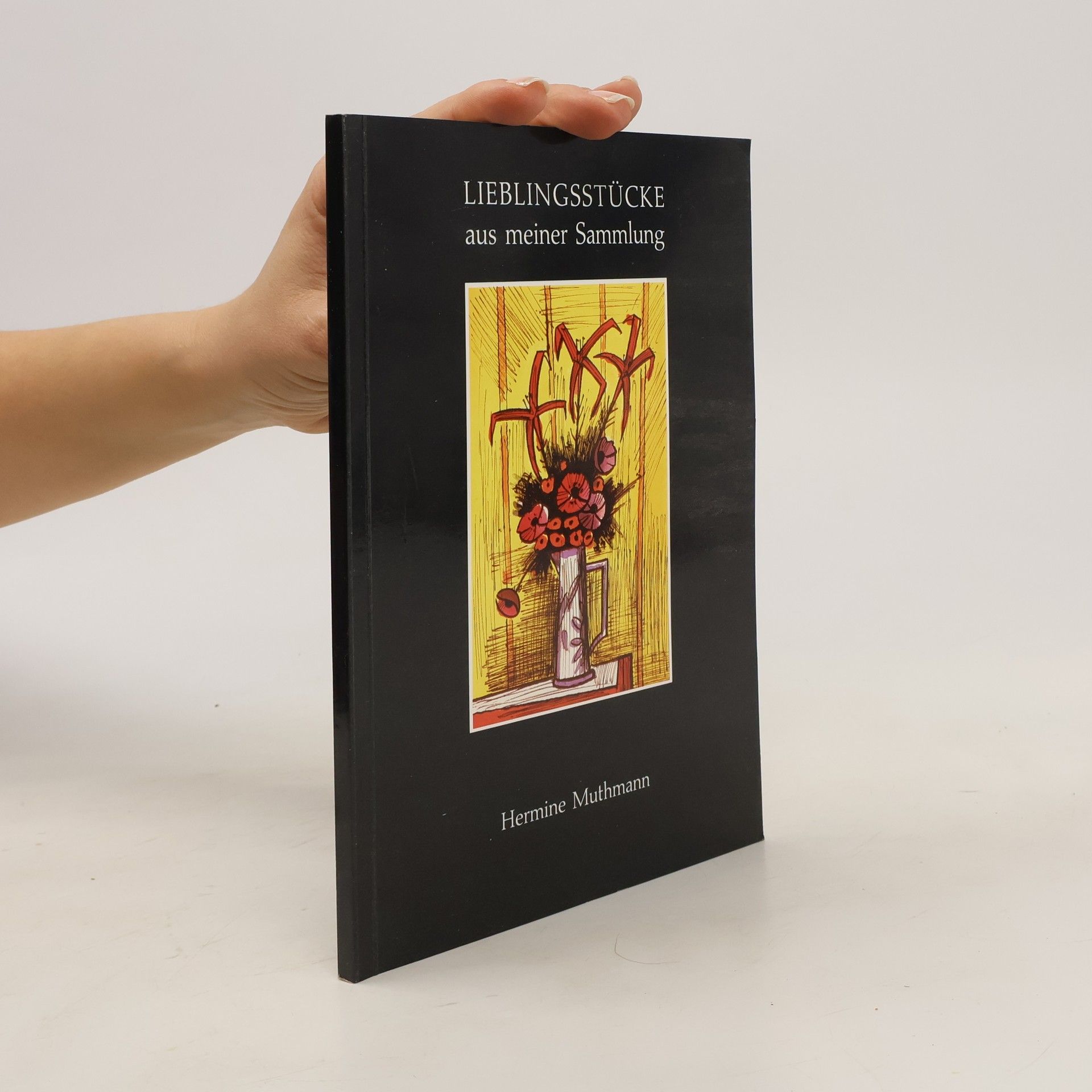 Hermine Muthmann Lieblingsstücke aus meiner Sammlung