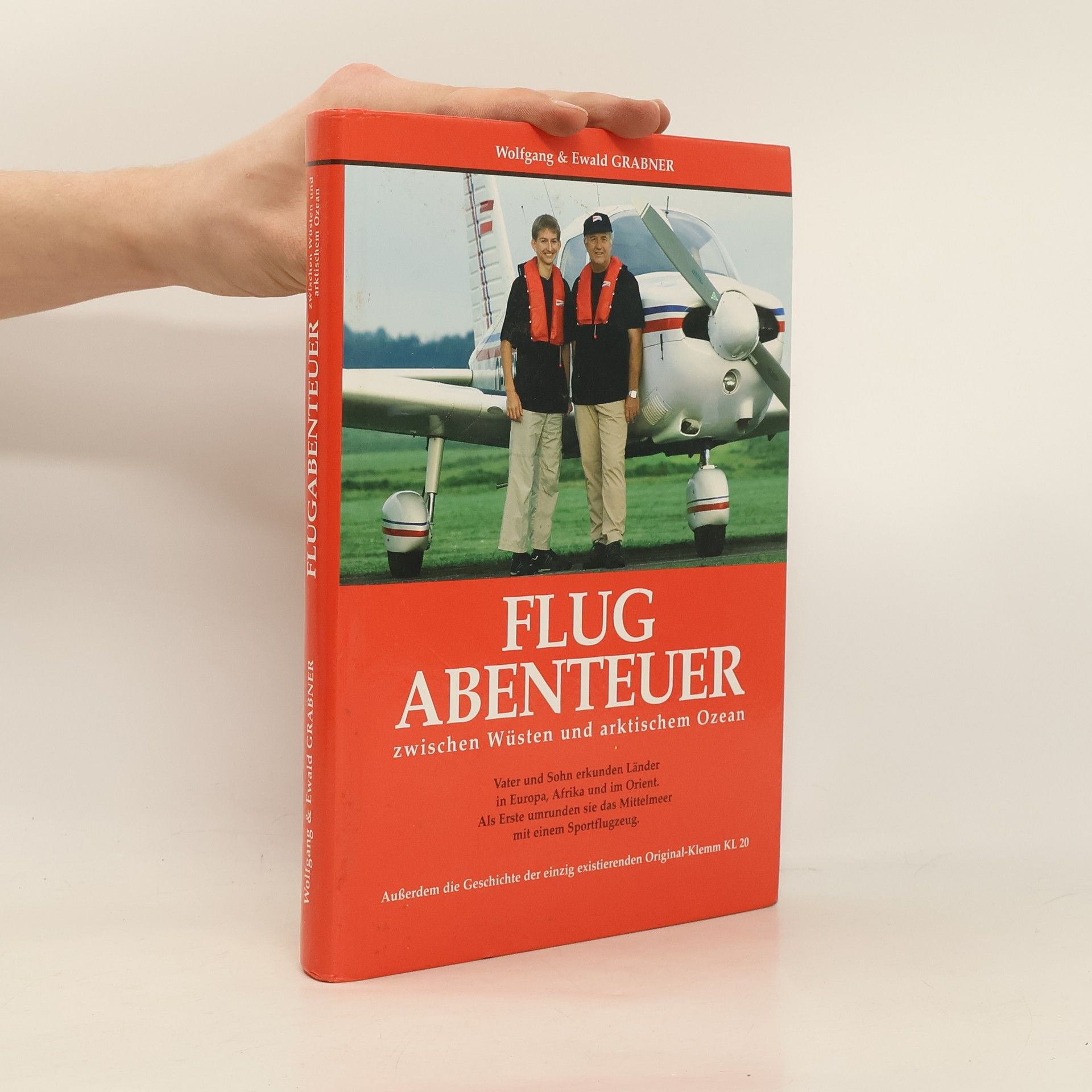 Wolfgang Grabner Flug Abenteuer zwischen Wüsten und arktischem Ozean
