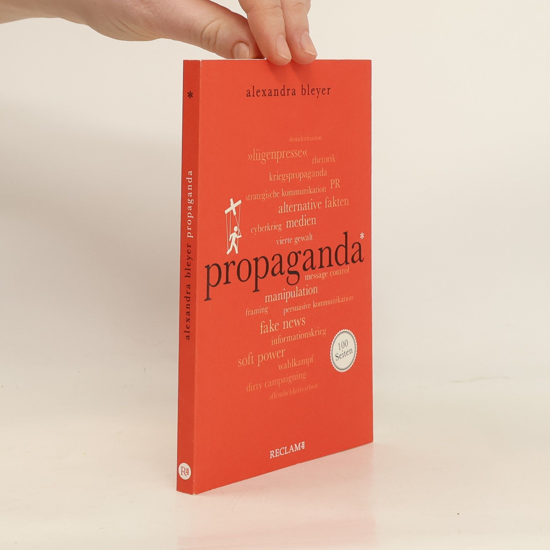 Alexandra Bleyer Propaganda. 100 Seiten