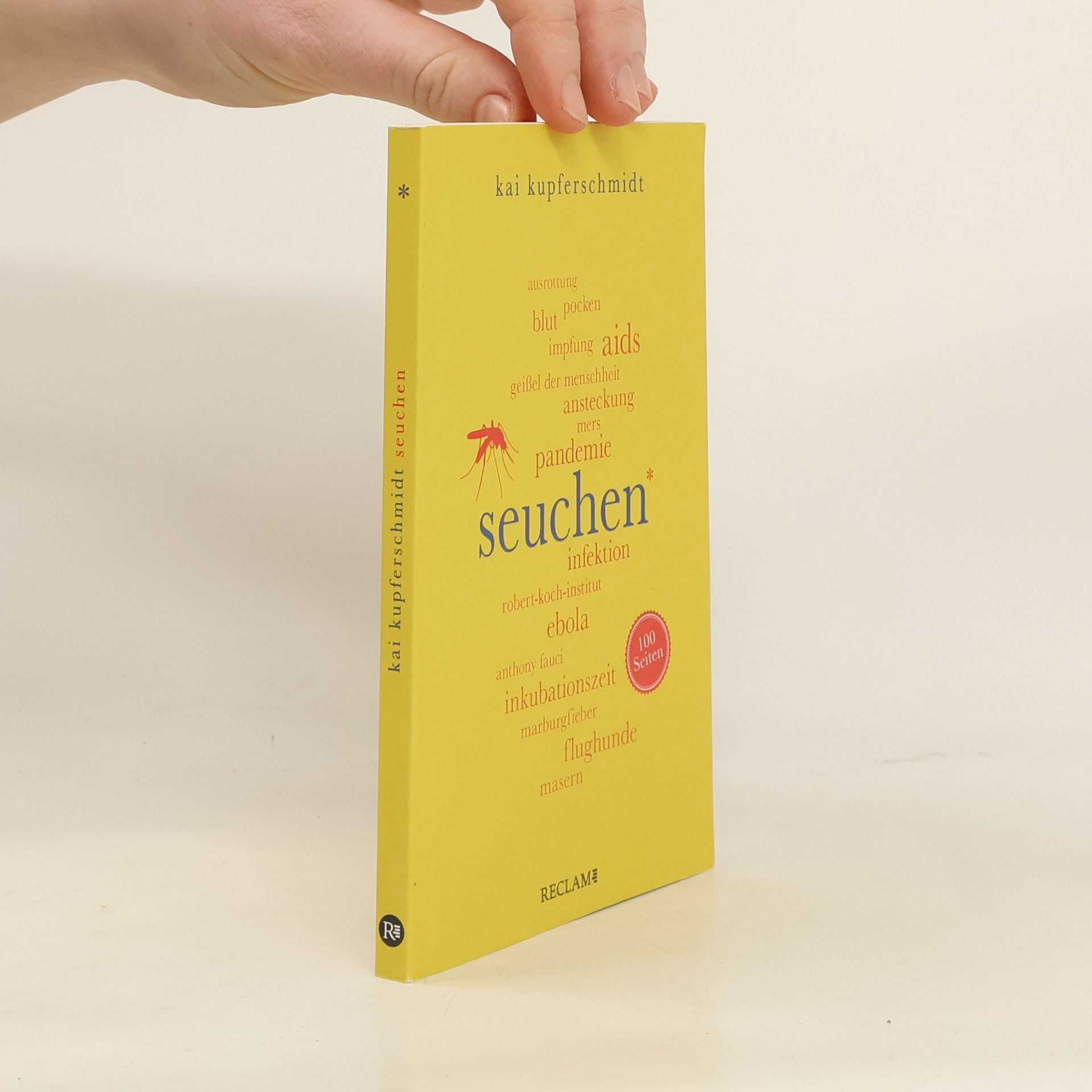 Kai Kupferschmidt Seuchen. 100 Seiten