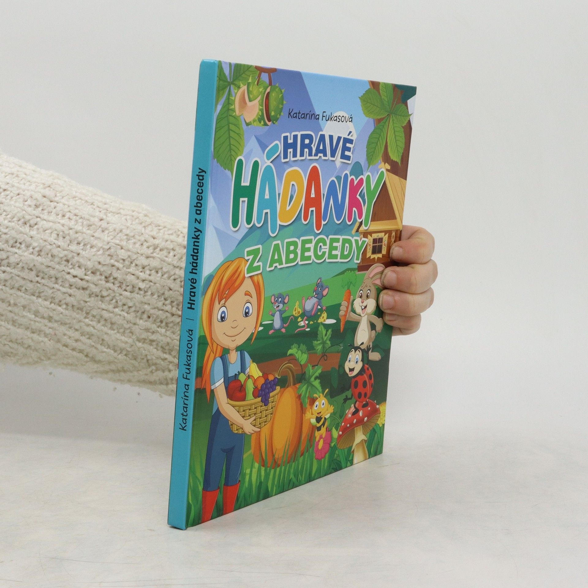 Katarína Fukasová Hravé hádanky z abecedy