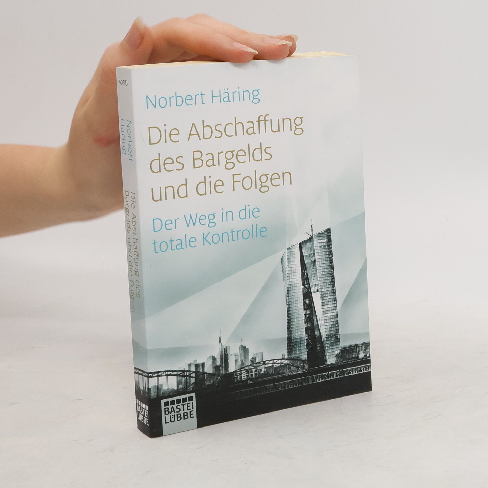 Norbert Häring Die Abschaffung des Bargelds und die Folgen