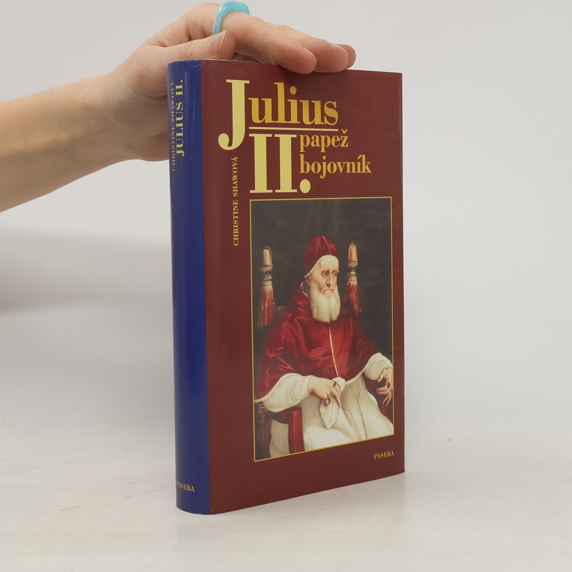 Christine Shaw Julius II. : papež bojovník
