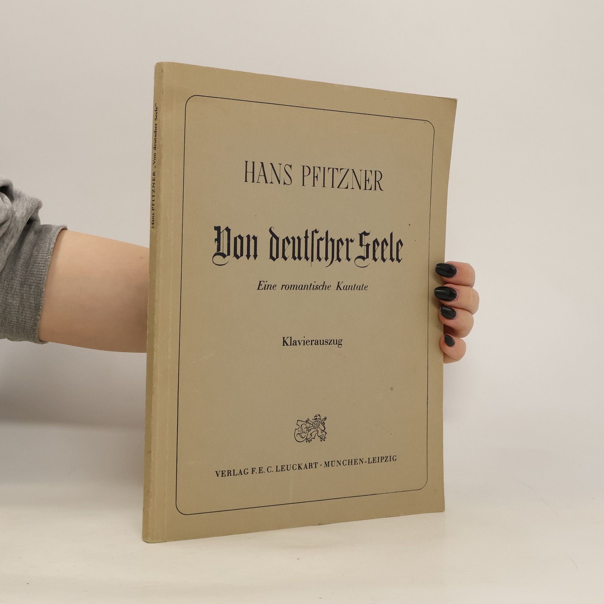 Hans Pfitzner Von deutscher Seele