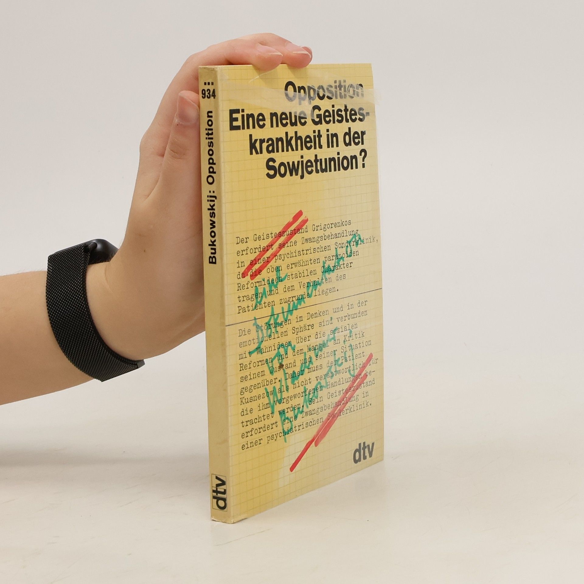 Vladimir Bukovsky Opposition. Eine neue Geisteskrankheit in der Sowjetunion?