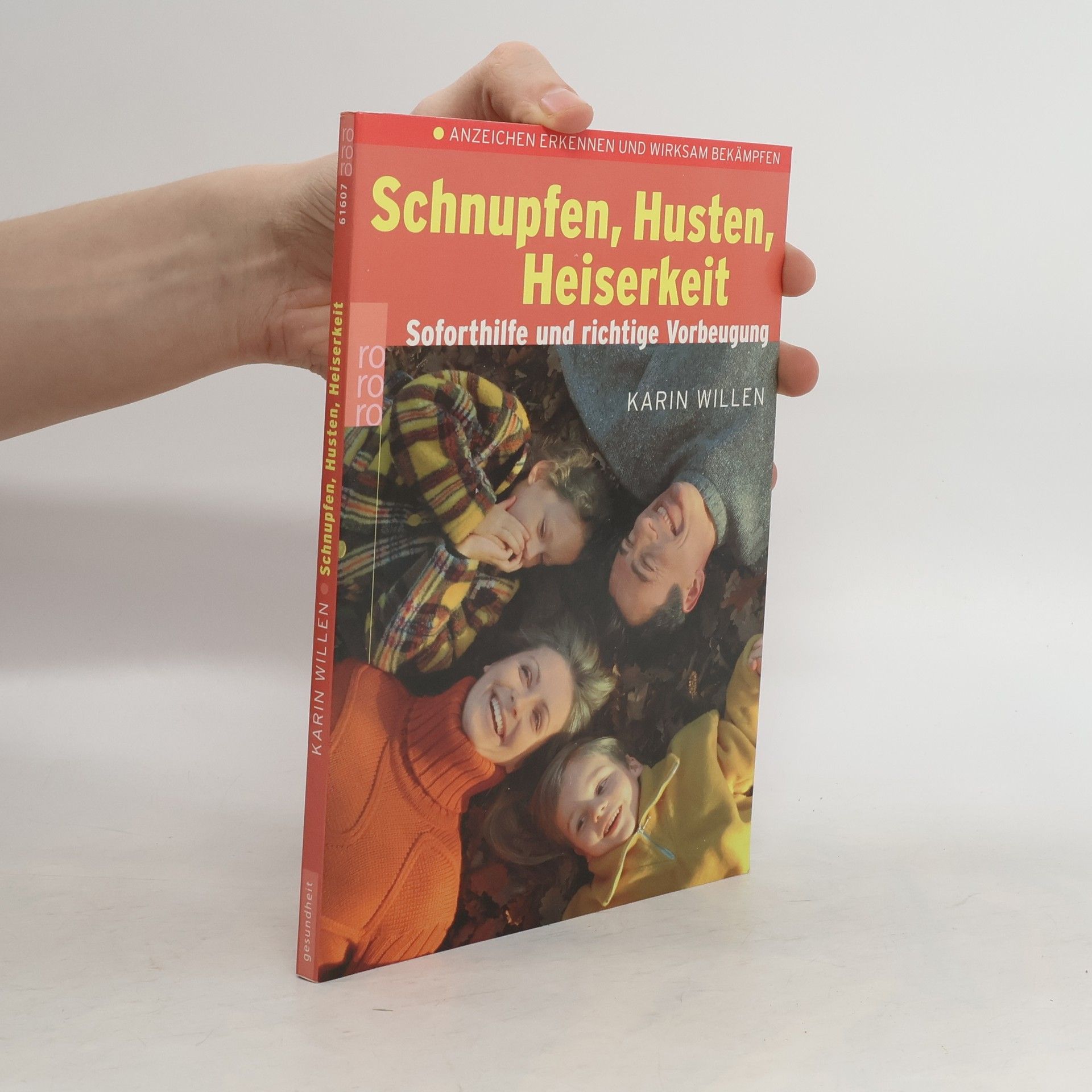 Karin Willen Schnupfen, Husten, Heiserkeit