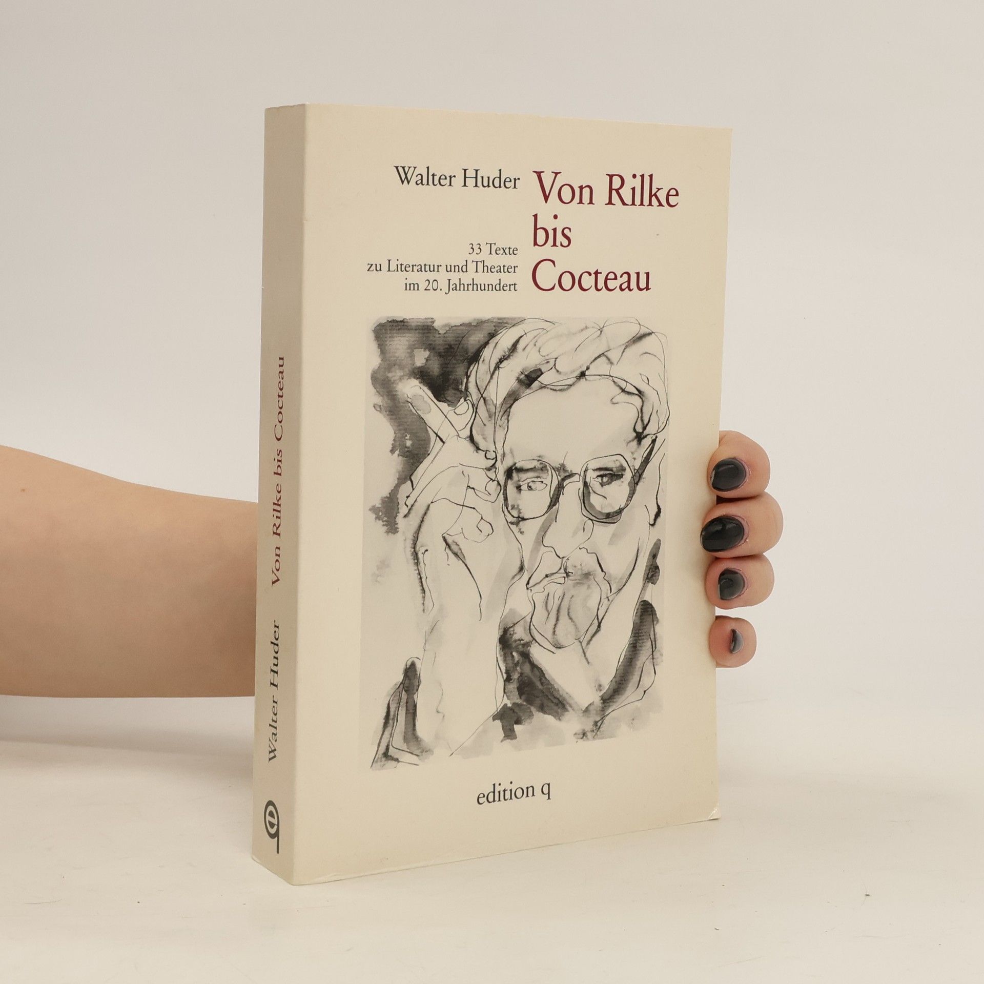 Walther Huder Von Rilke bis Cocteau