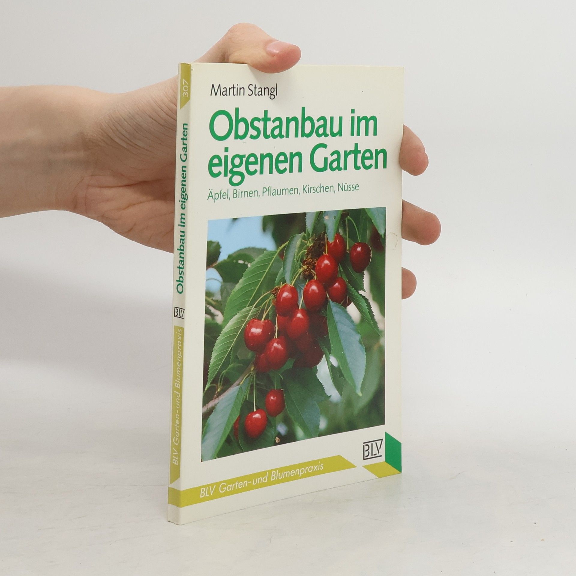 Martin Stangl Obst aus eigenem Garten