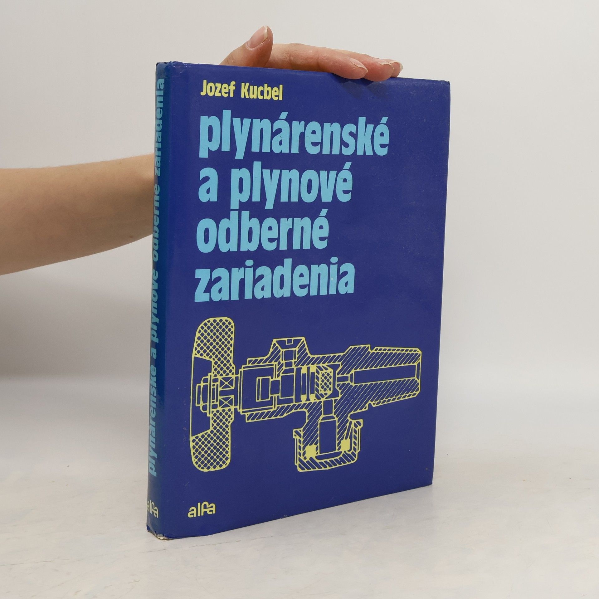 Jozef Kucbel Plynárenské a plynové odberné zariadenia