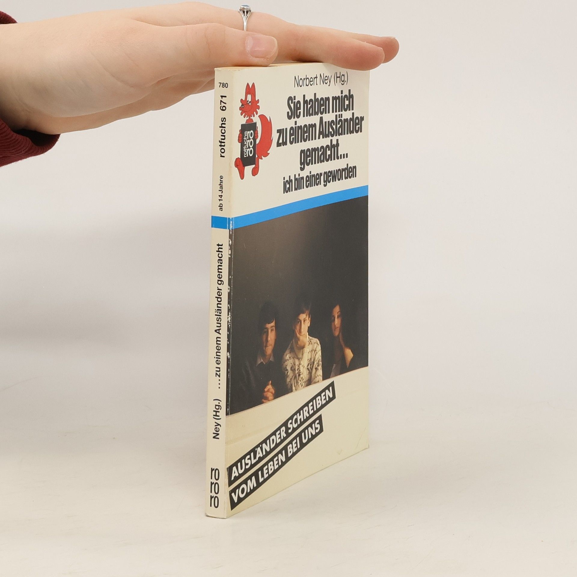 Auteurscollectief Sie haben mich zu einem Ausländer gemacht ... ich bin einer geworden