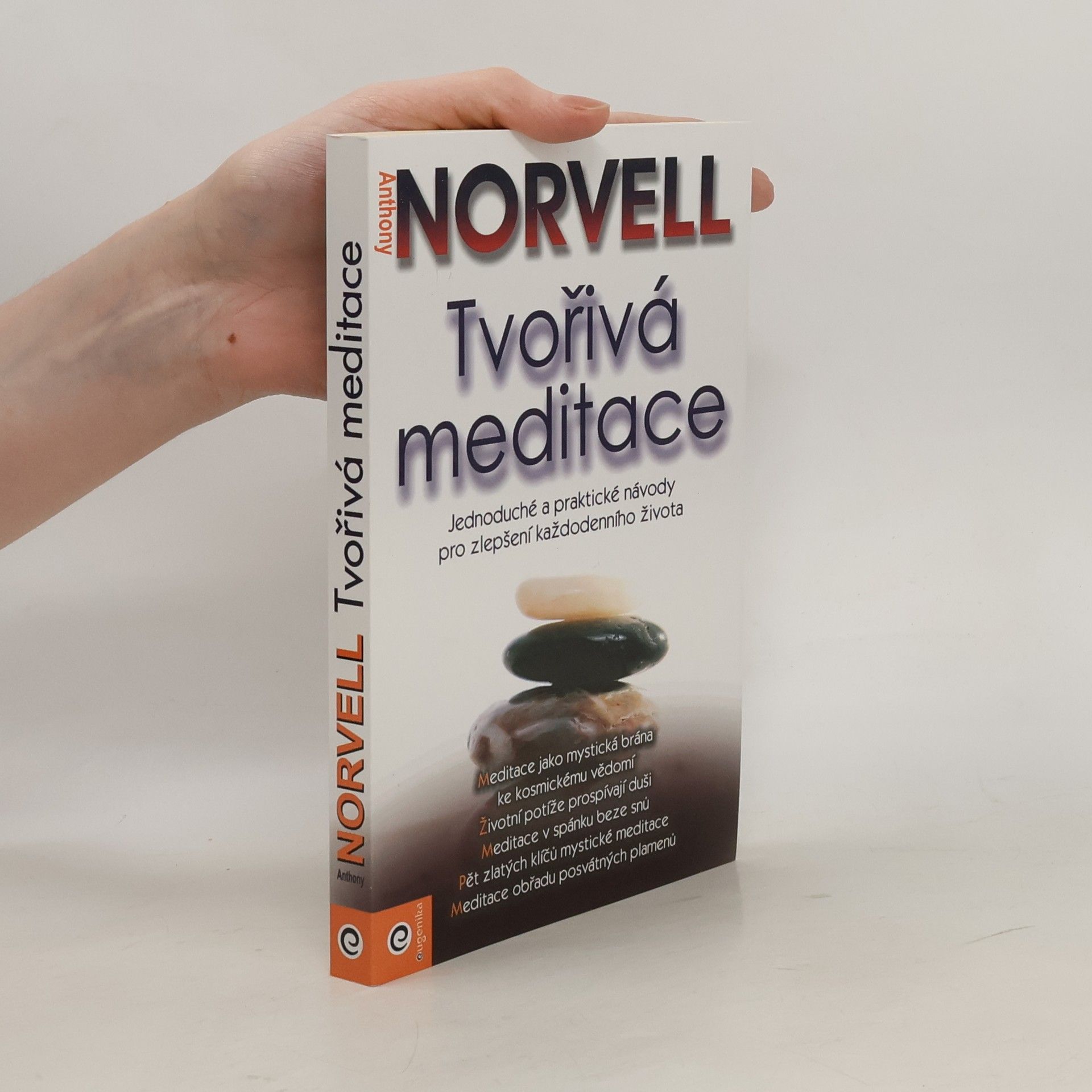 Anthony Norvell Tvořivá meditace
