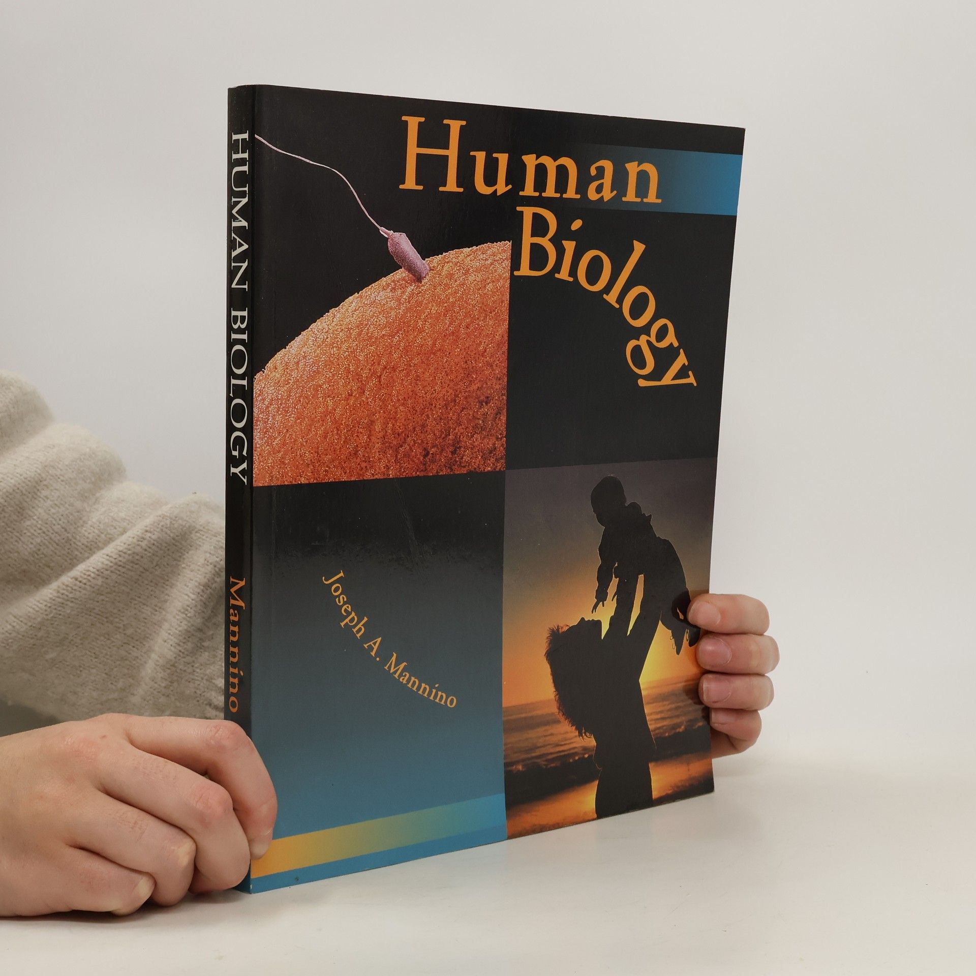 Joseph A Mannino Human biology