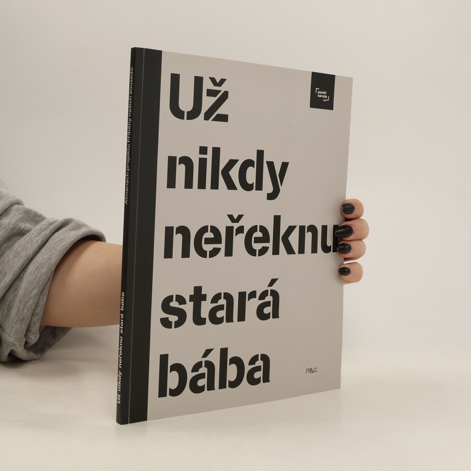 kolektiv Už nikdy neřeknu stará bába