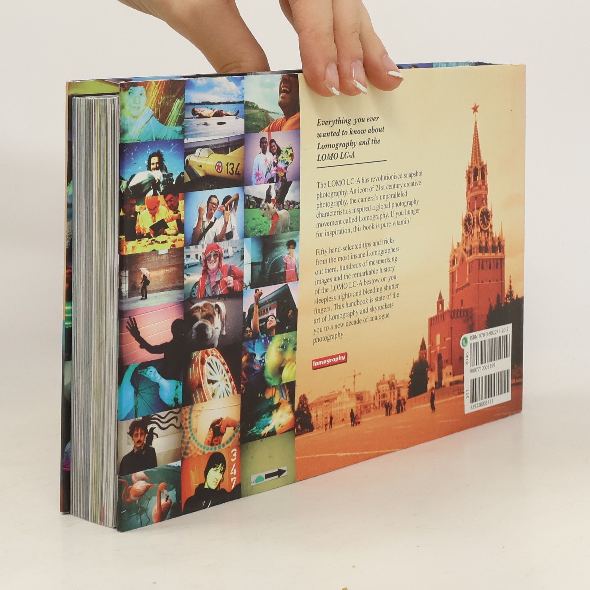 Kolektiv autorů Everything you ever wanted to know about Lomography and the LOMO LC-A