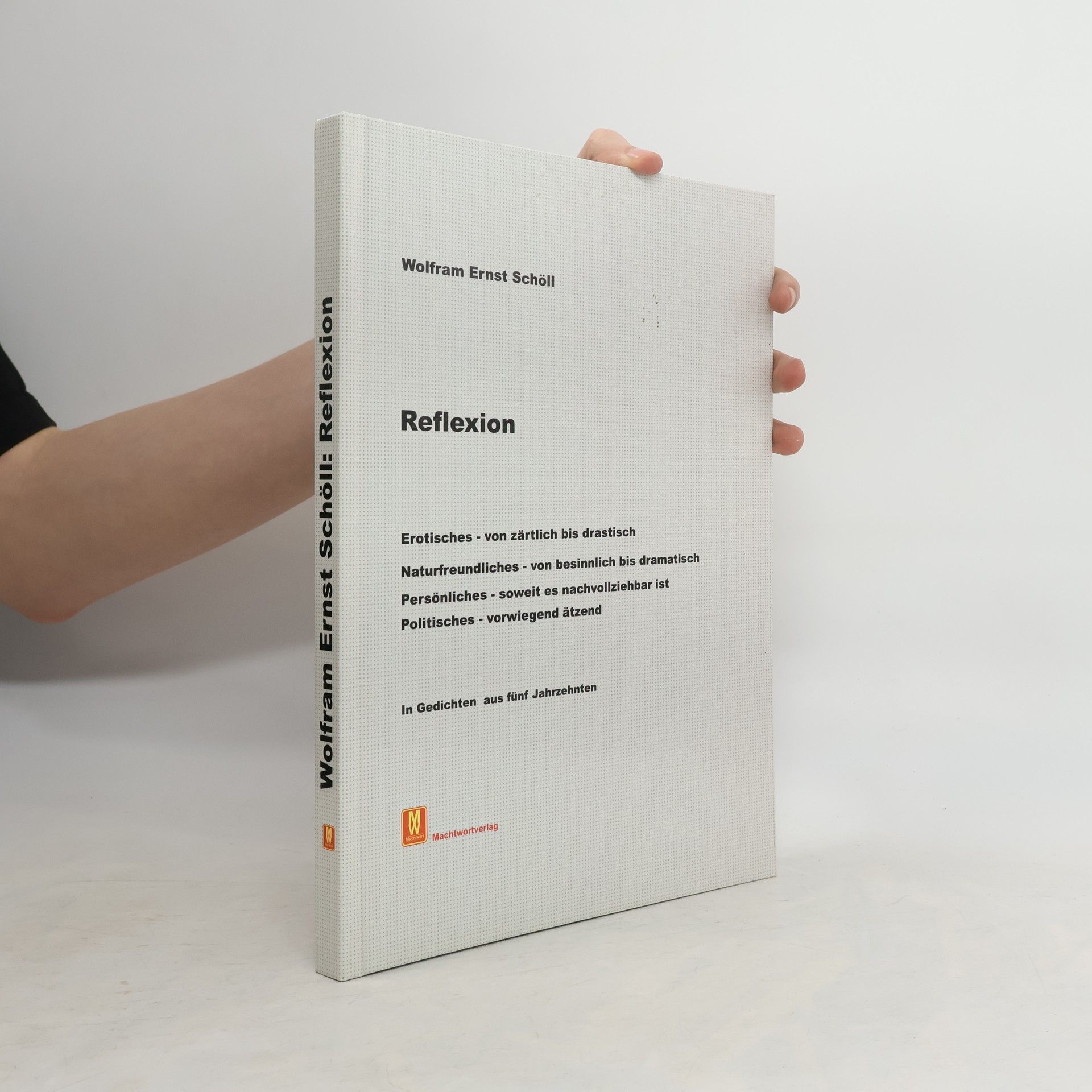 Wolfram Ernst Schöll Reflexion
