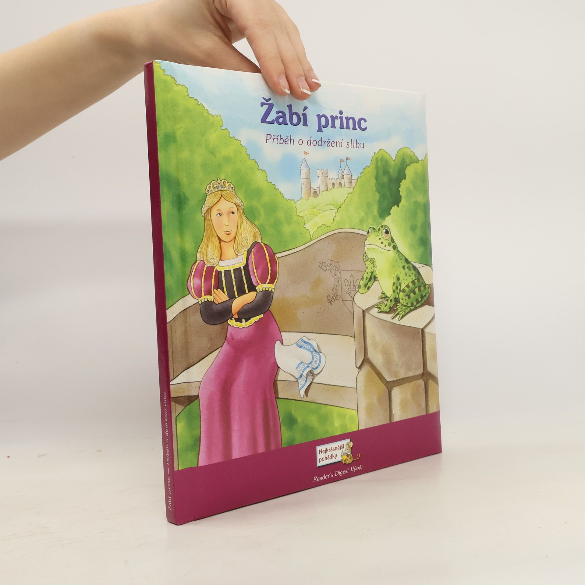 Catherine Lukas Žabí princ: Příběh o dodržení slibu