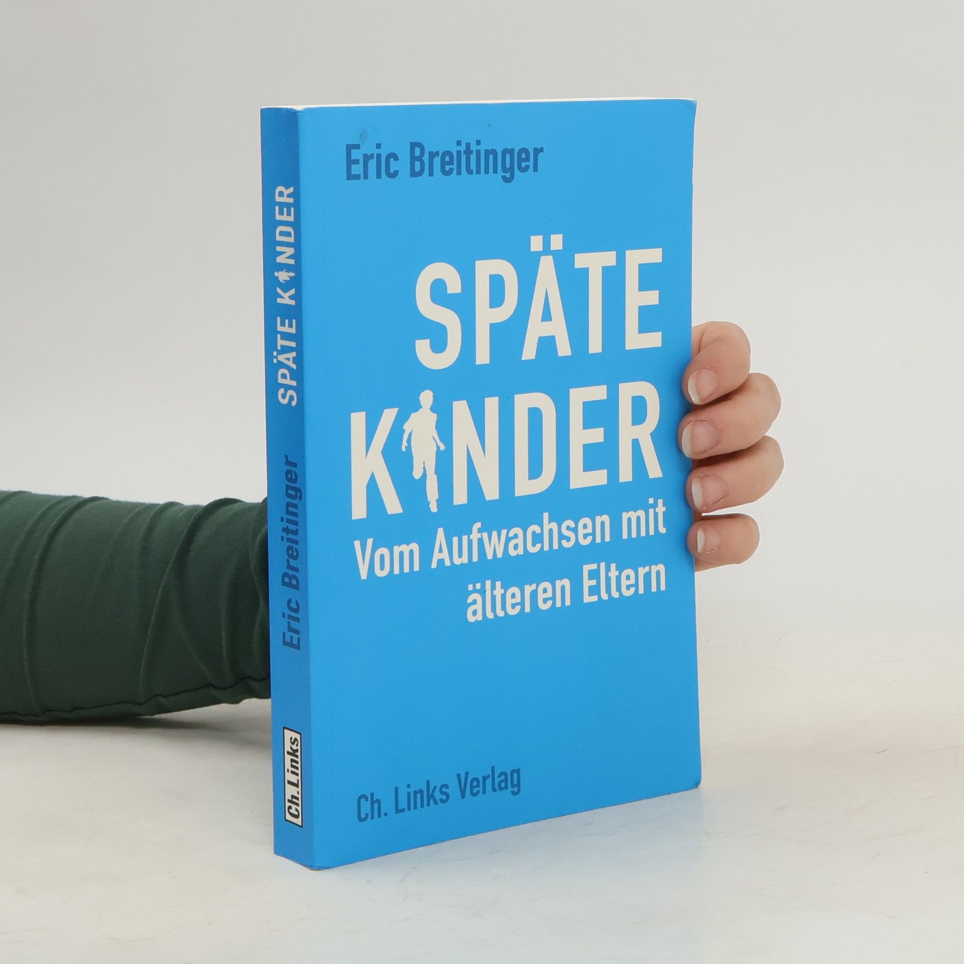 Eric Breitinger Späte Kinder