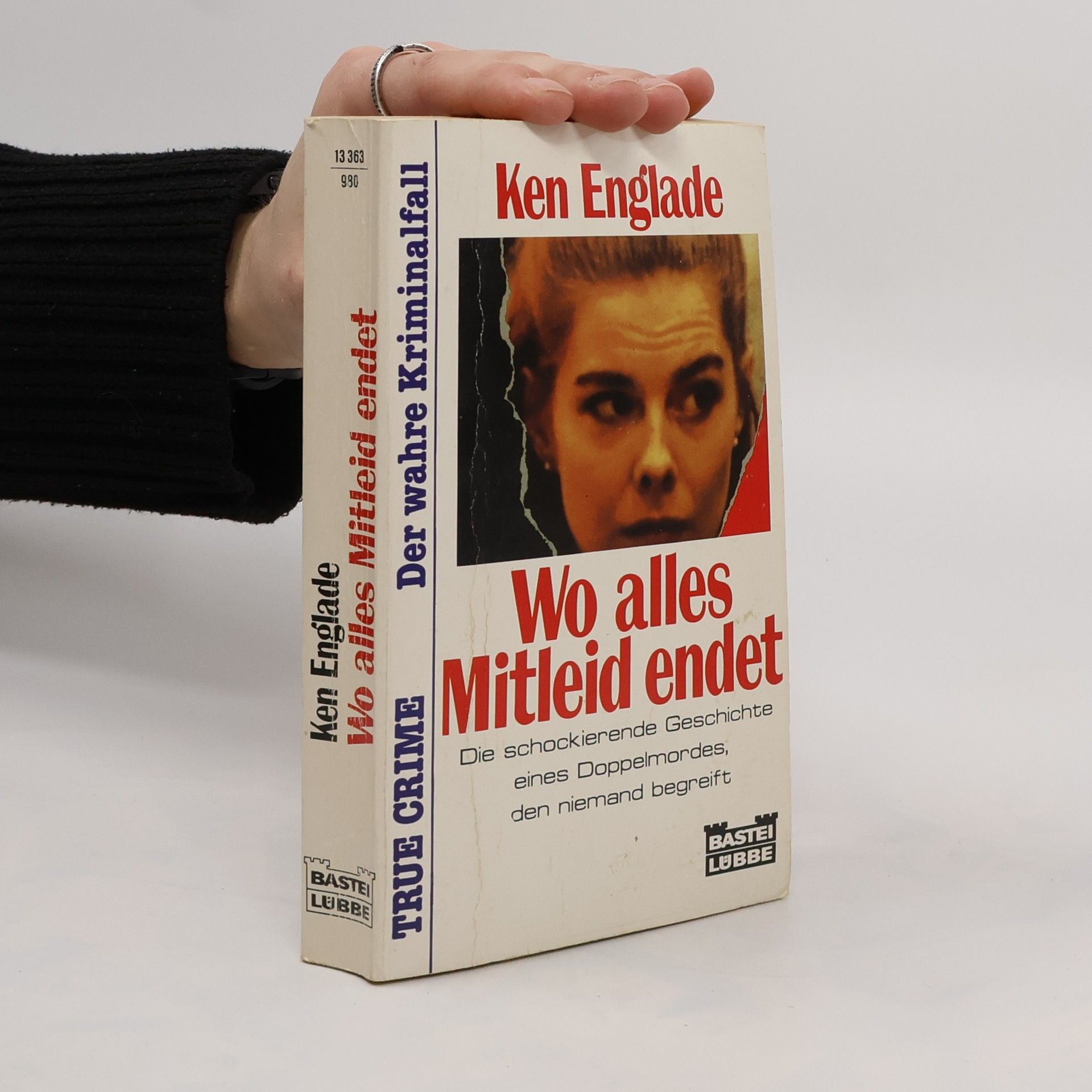 Ken Englade Wo alles Mitleid endet