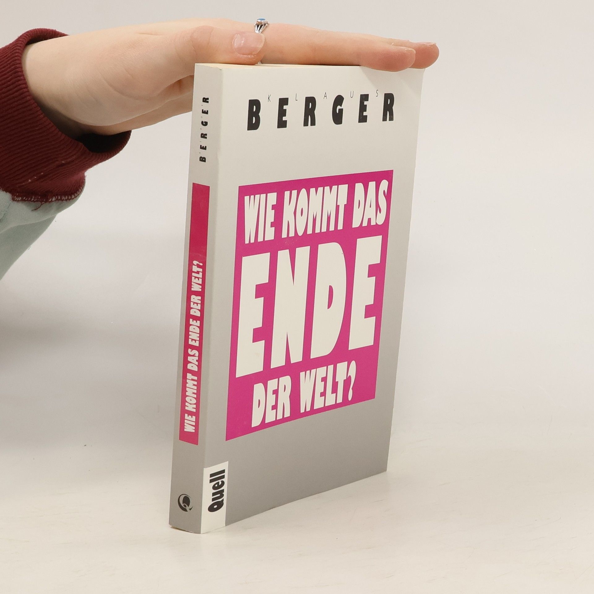 Klaus Berger Wie kommt das Ende der Welt?