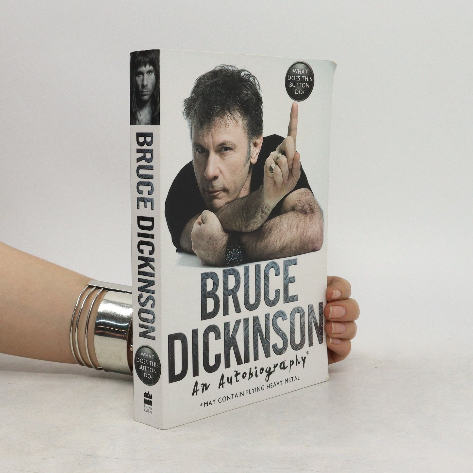 Bruce Dickinson What Does This Button Do?