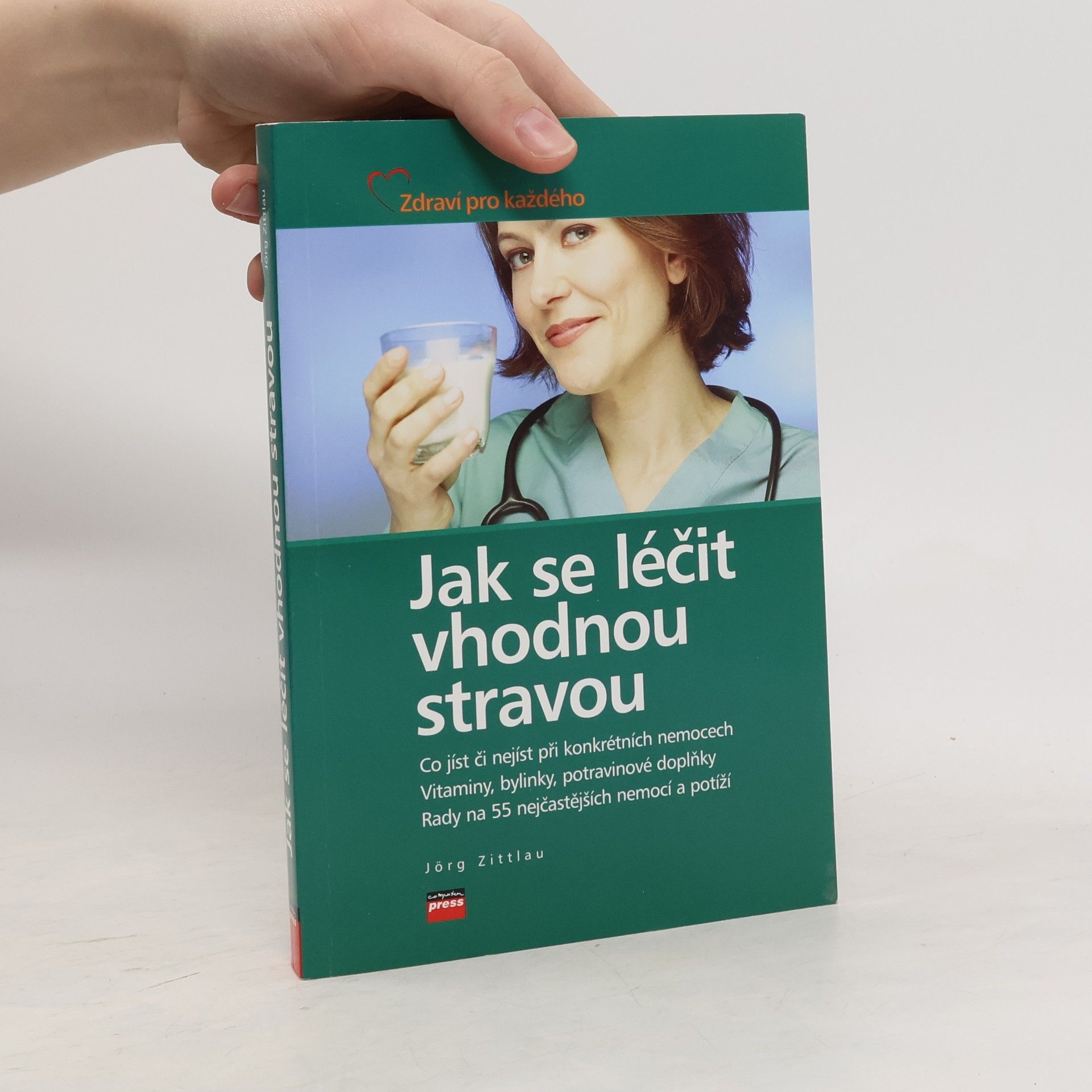 Jörg Zittlau Jak se léčit vhodnou stravou