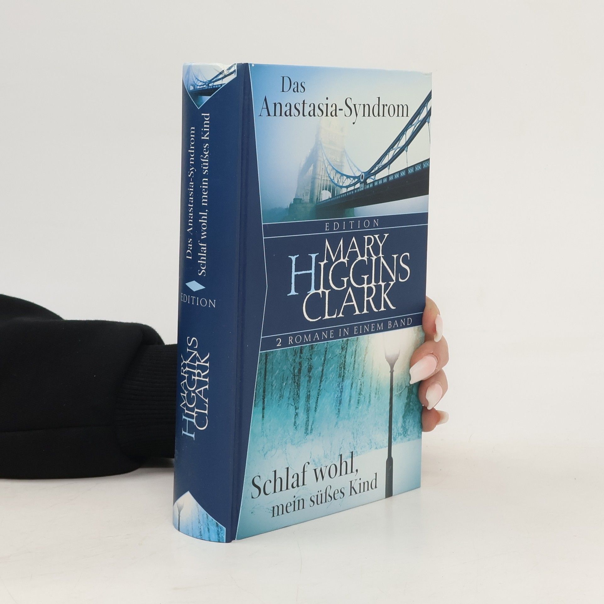 Mary Higgins Clark Das Anastasia-Syndrom. Schlaf wohl, mein süßes Kind