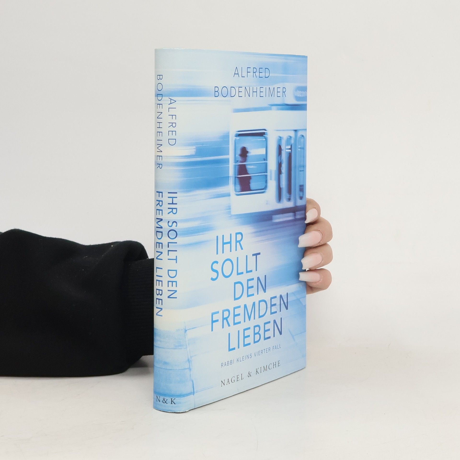 Alfred Bodenheimer Ihr sollt den Fremden lieben