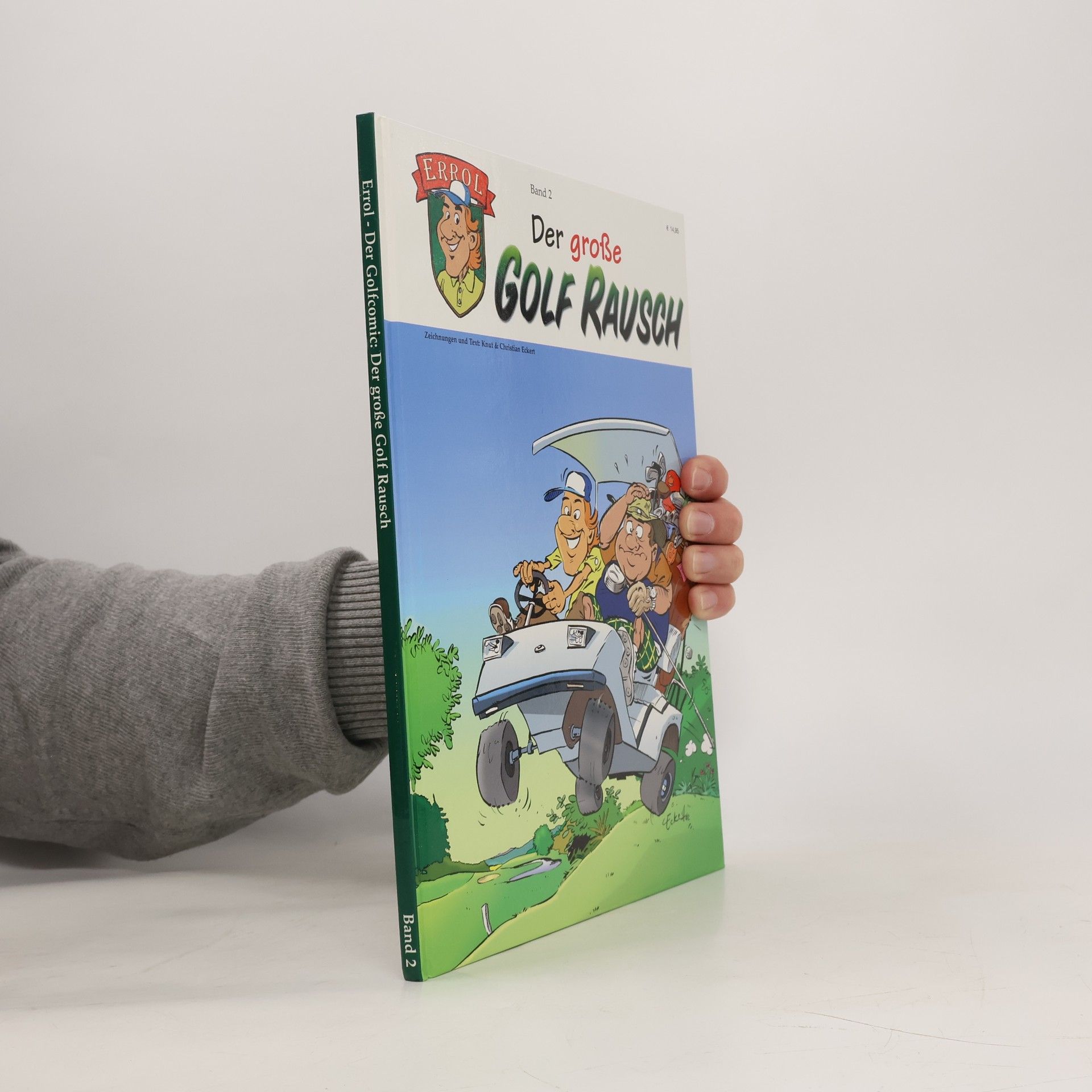Auteurscollectief Der Golfcomic: Der große Golf Rausch