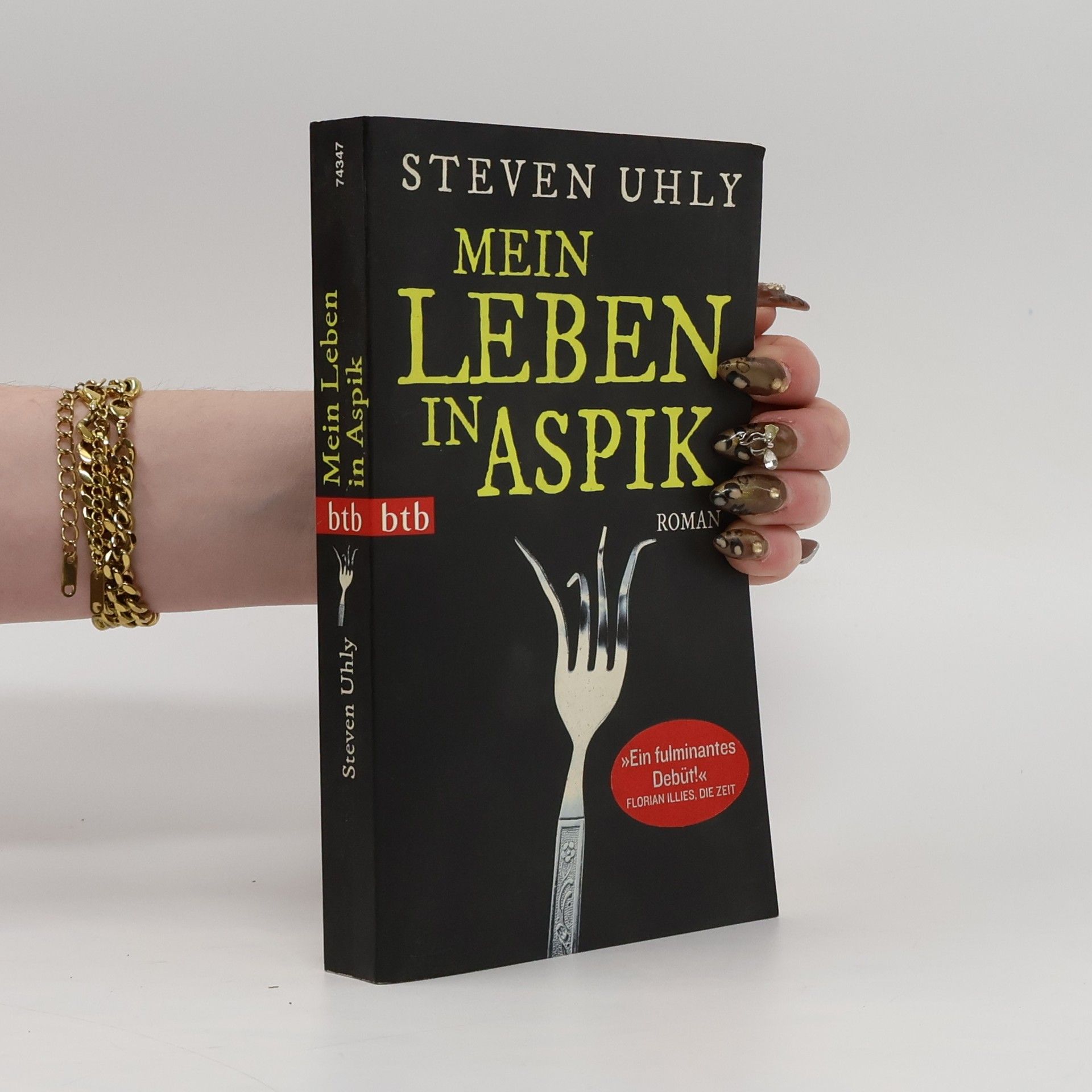 Steven Uhly Mein Leben in Aspik