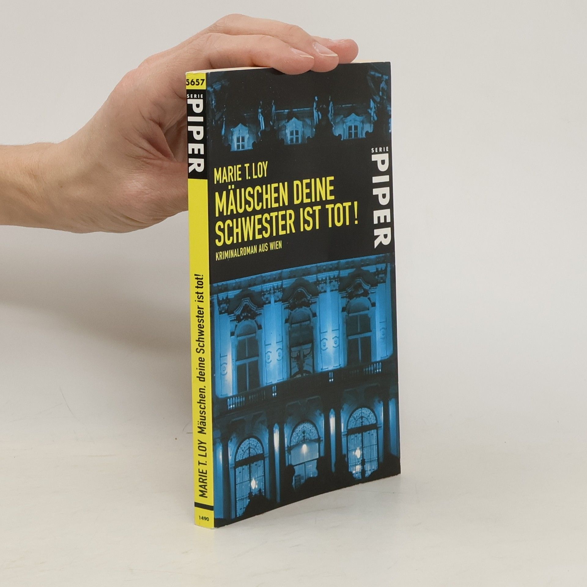 Mäuschen, deine Schwester ist tot!. Kriminalroman aus Wien