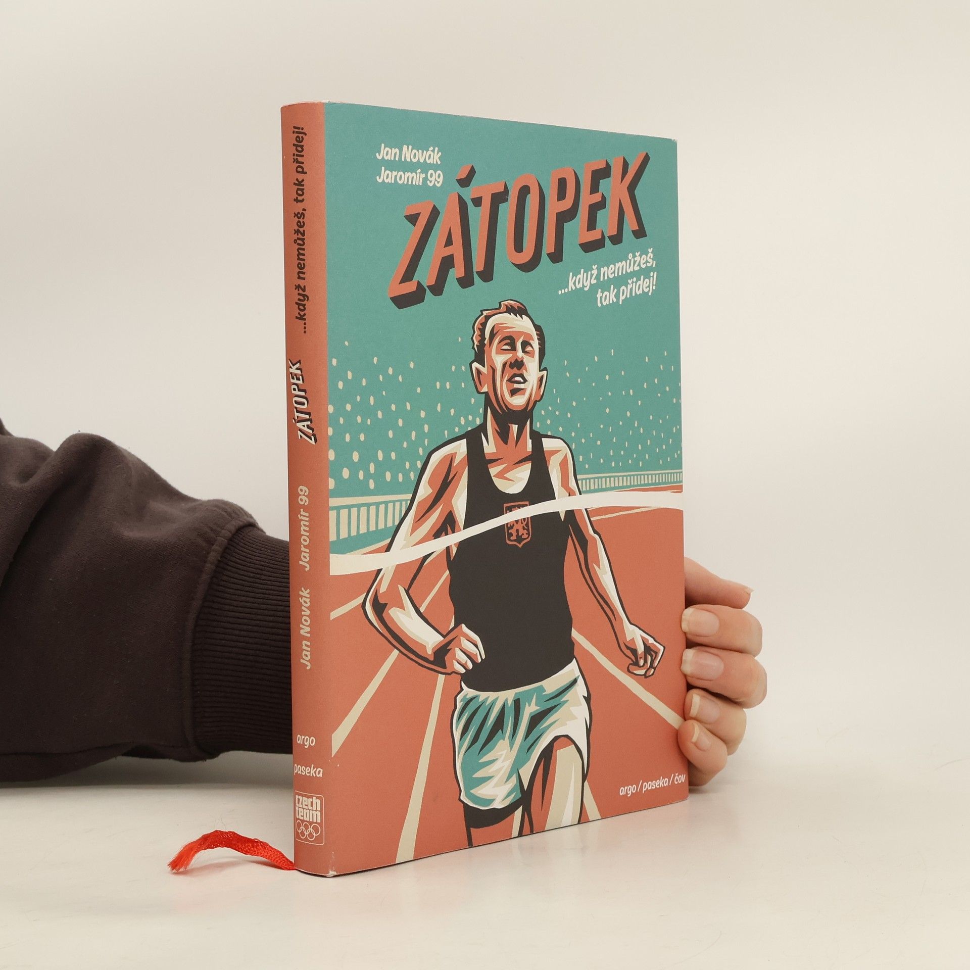 Jaromír Švejdík Zátopek : ...když nemůžeš, tak přidej!