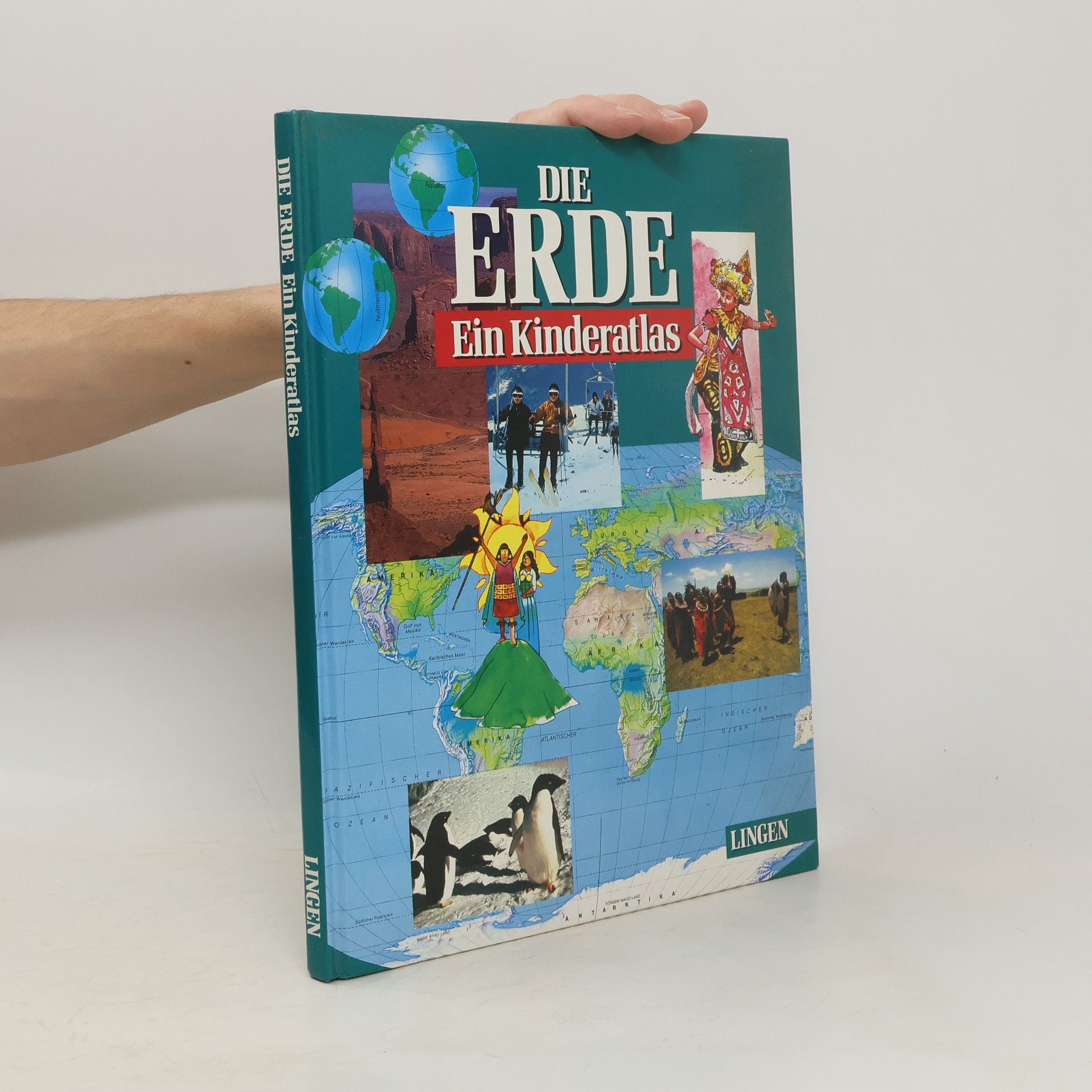 Kolektív autorov Die Erde. Ein Kinderatlas