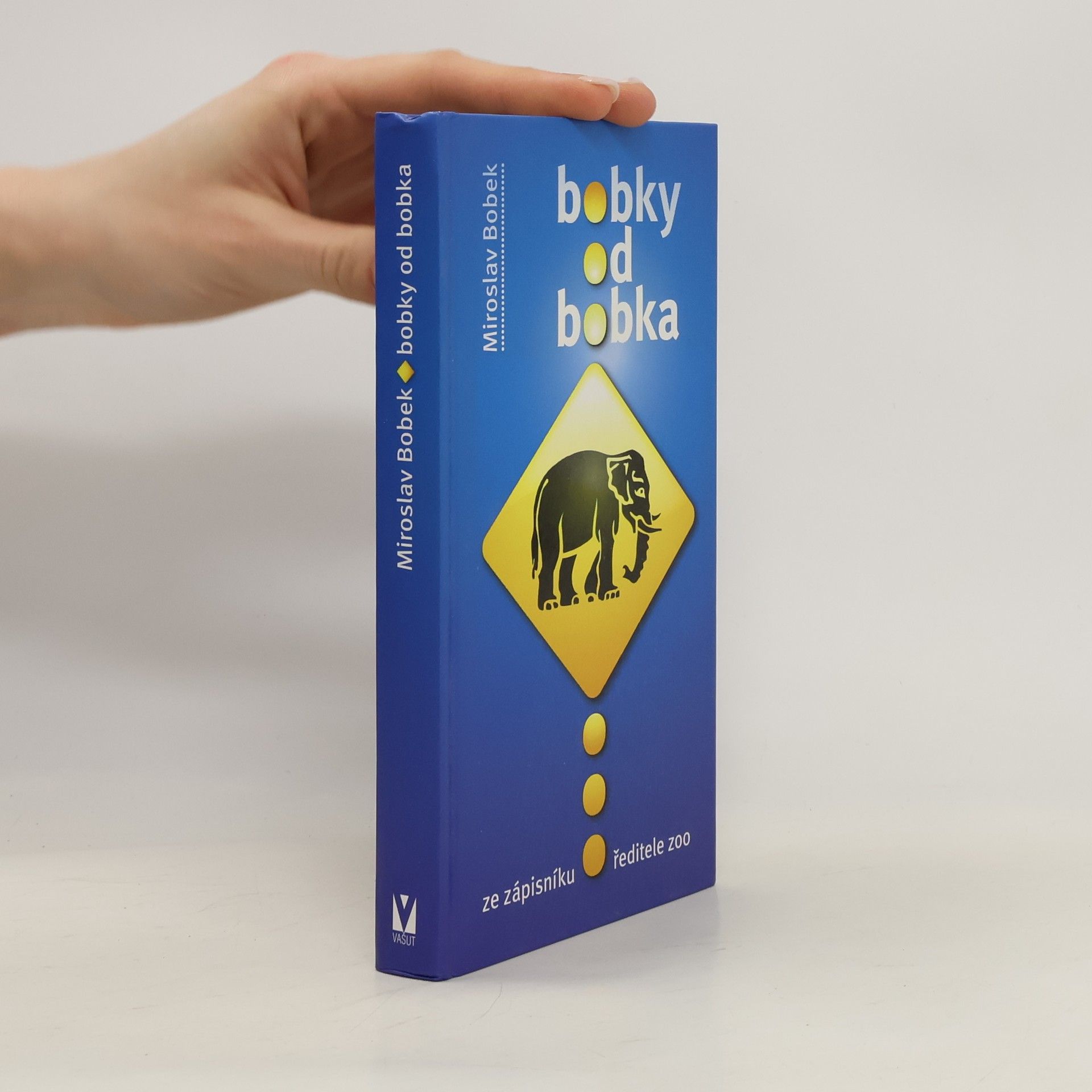 Miroslav Bobek Bobky od Bobka - Ze zápisníku ředitele zoo
