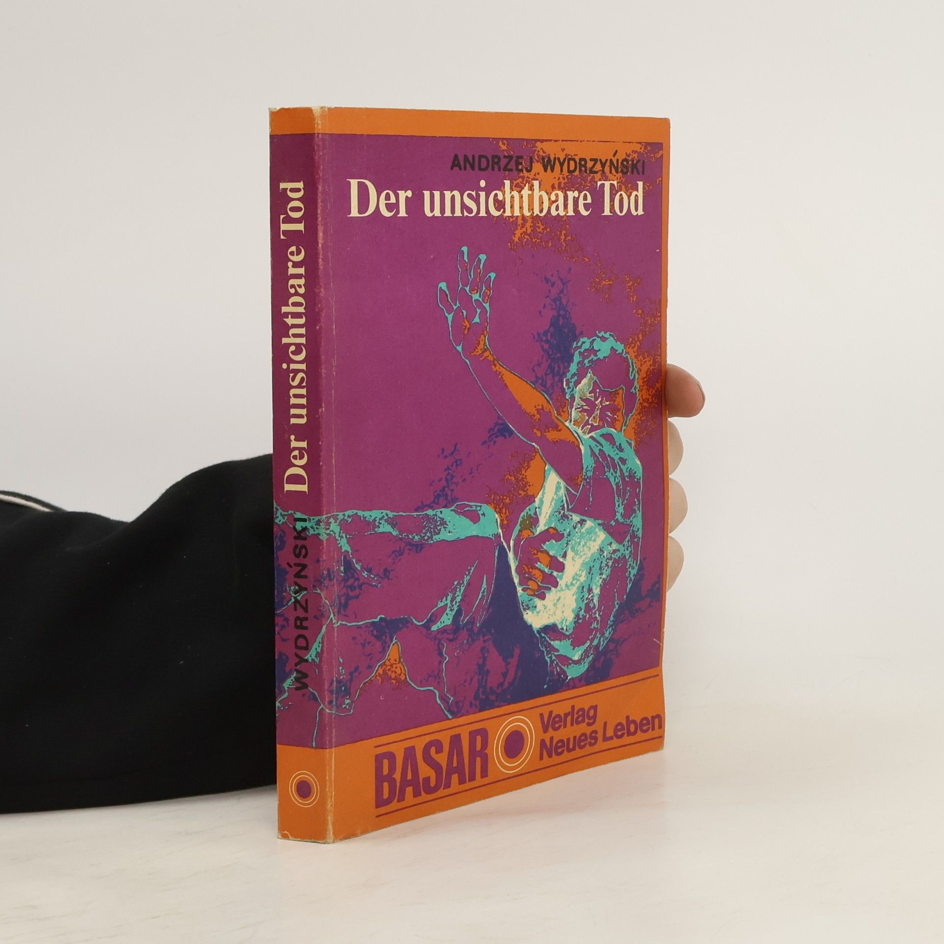 Andrzej Wydrzyński Der unsichtbare Tod