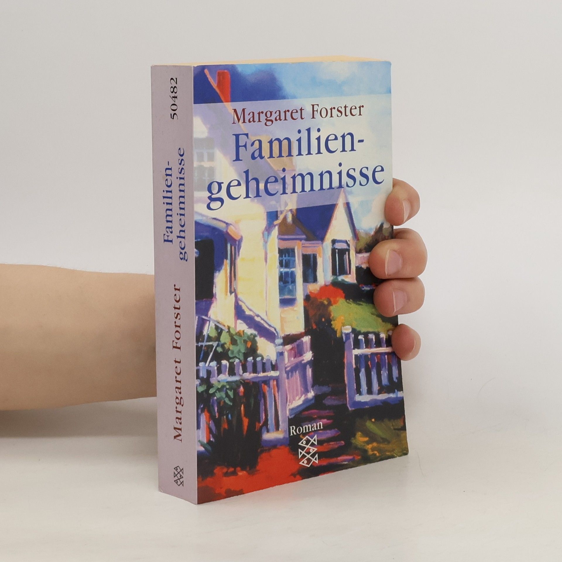 Margaret Forster Familiengeheimnisse