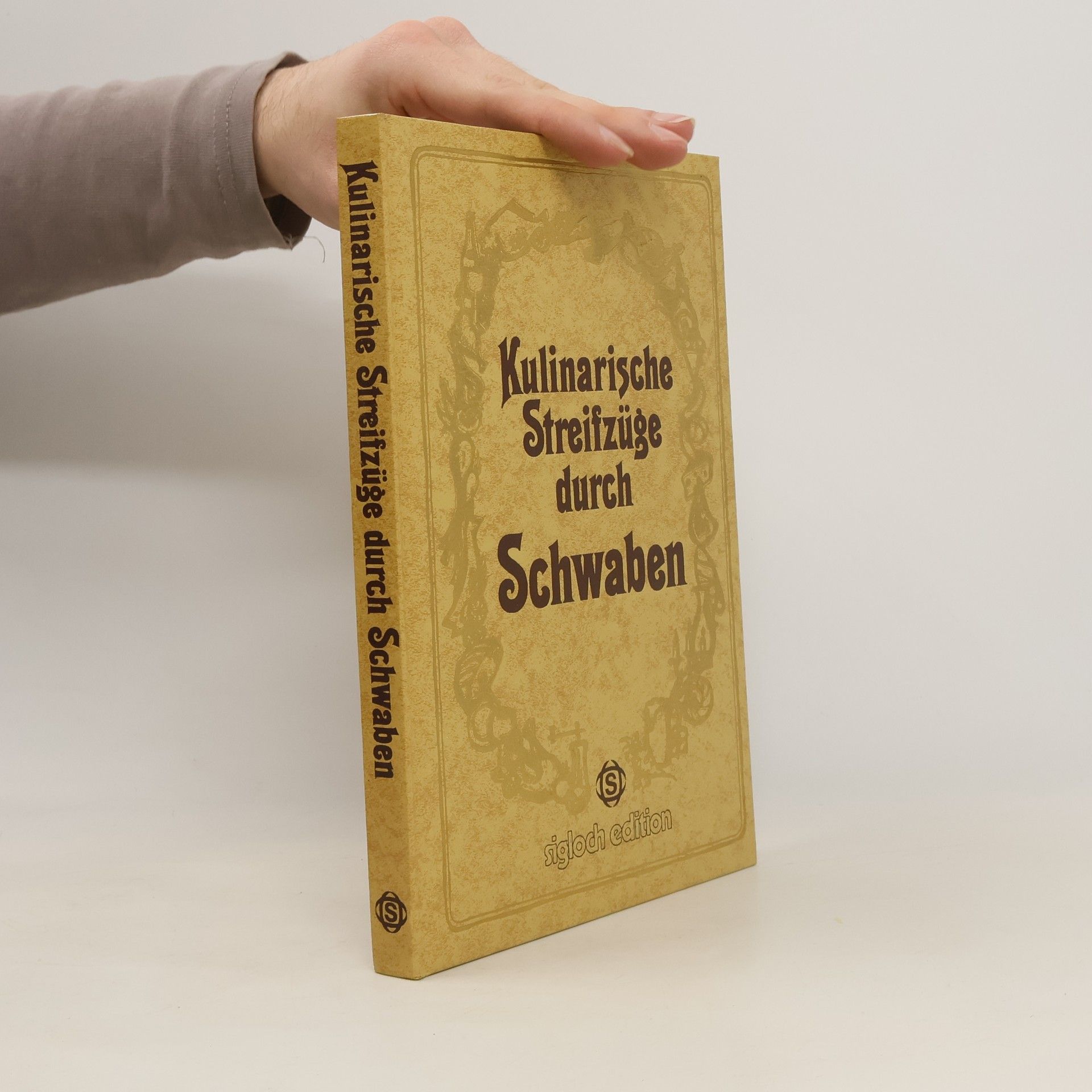 Gerhard Frank Kulinarische Streifzüge durch Schwaben