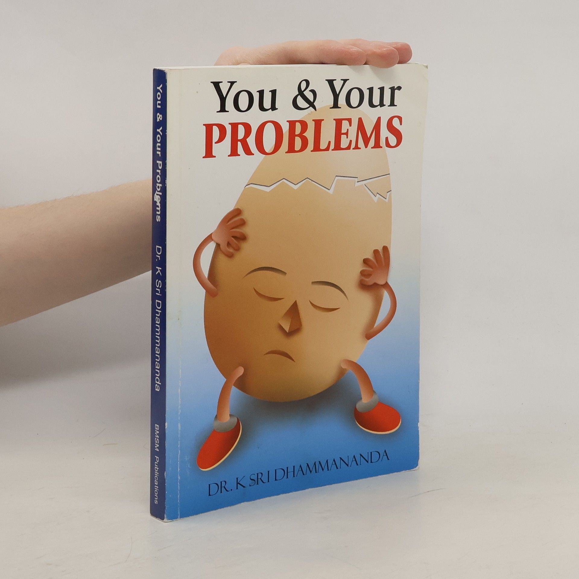K. Sri Dhammananda You & Your Problems
