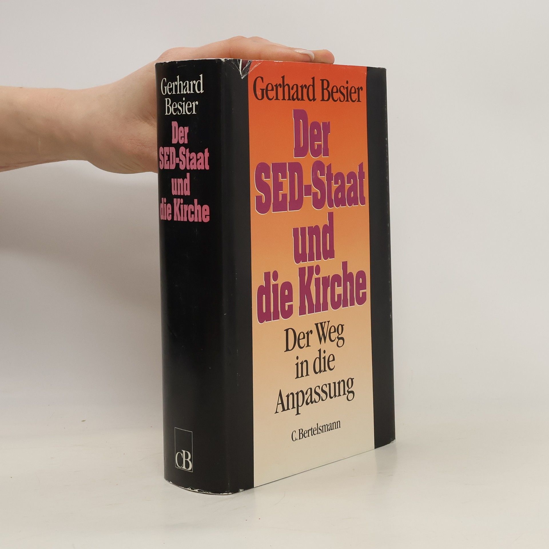 Gerhard Besier Der SED-Staat und die Kirche
