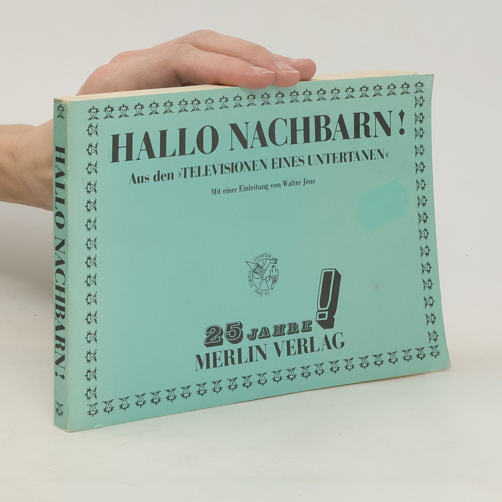 Walter Jens Hallo Nachbarn!